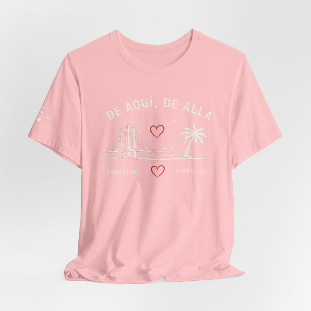De Aquí, De Allá Tee — Born in Brooklyn Rooted in Puerto Rico T‑Shirt