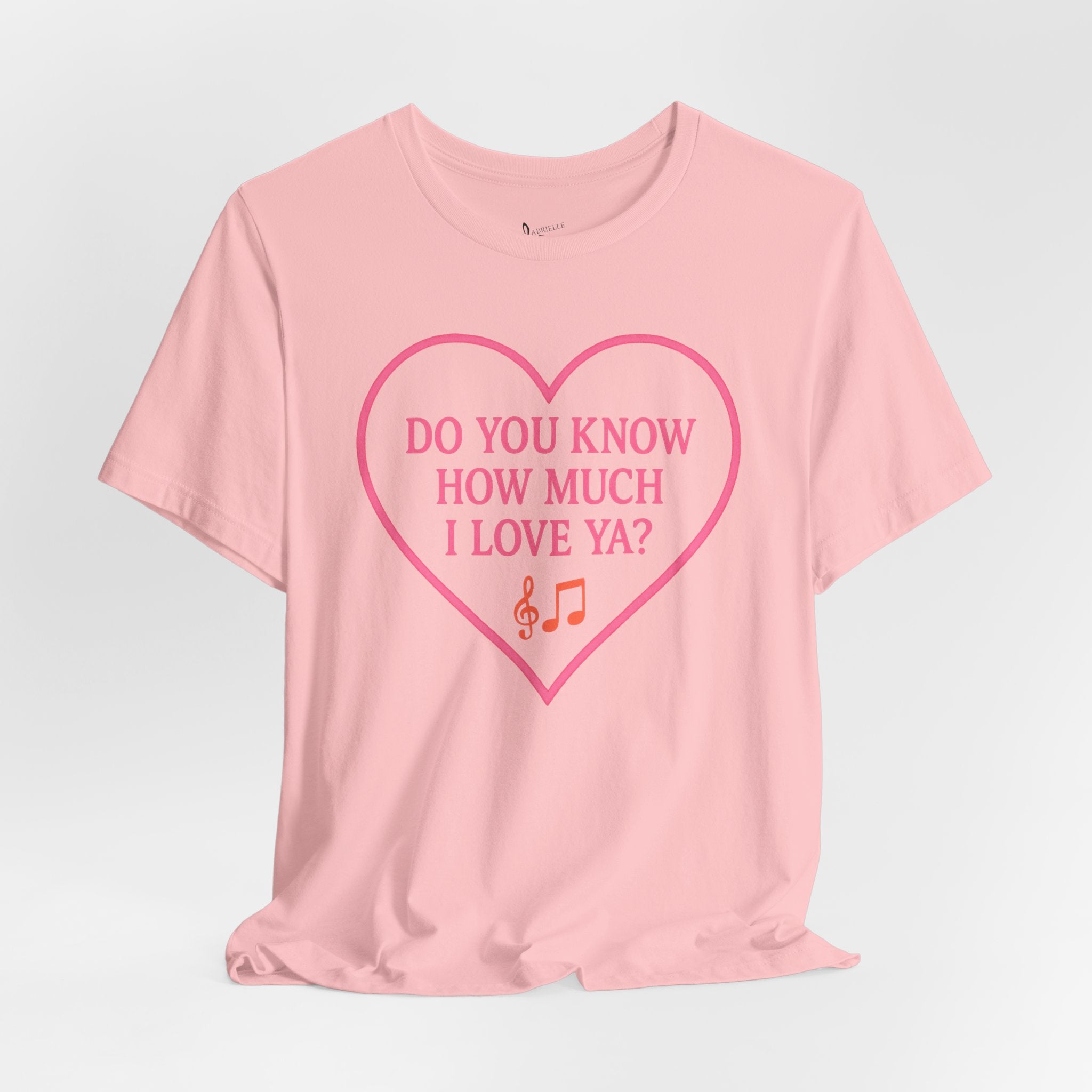 Do You Know How Much I Love Ya? Tee — Pink Heart Valentine T-Shirt