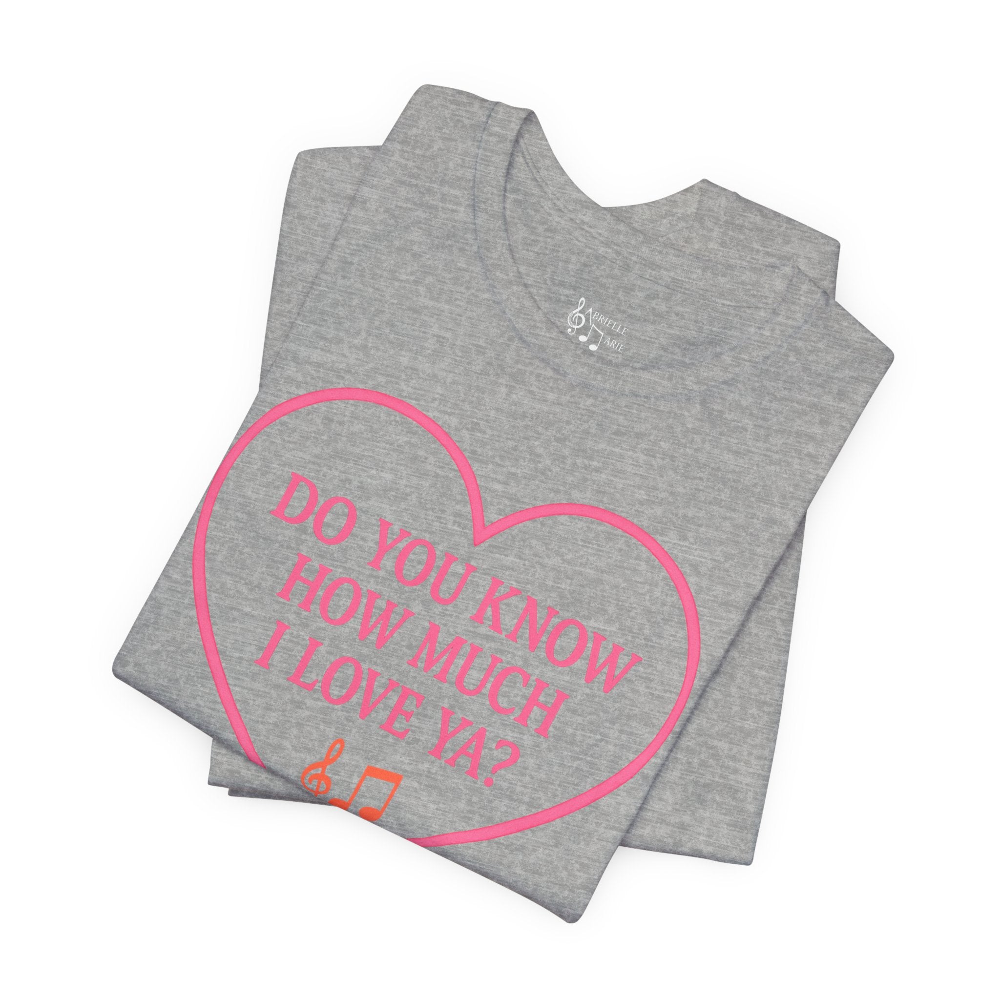 Do You Know How Much I Love Ya? Tee — Pink Heart Valentine T-Shirt