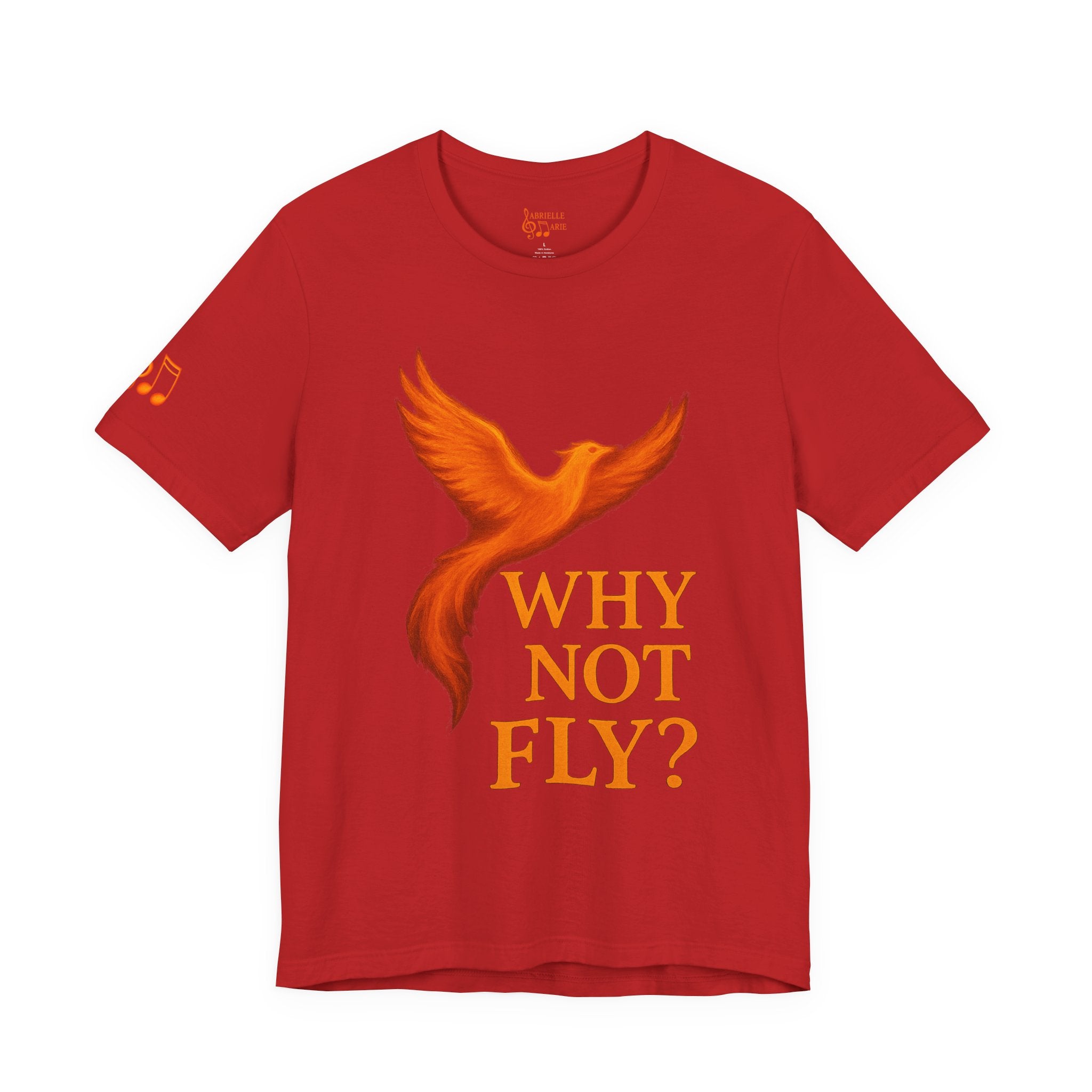 Why Not Fly? Phoenix Graphic T-Shirt