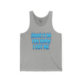 Bring It On You Know I Got Me Tank Top - Motivational Graphic Tank