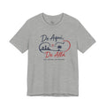 De Aquí, De Allá T-Shirt — Dos Lugares, Un Corazón Graphic Tee