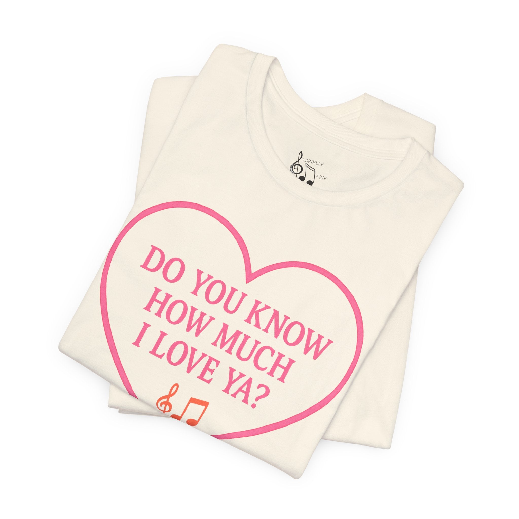 Do You Know How Much I Love Ya? Tee — Pink Heart Valentine T-Shirt
