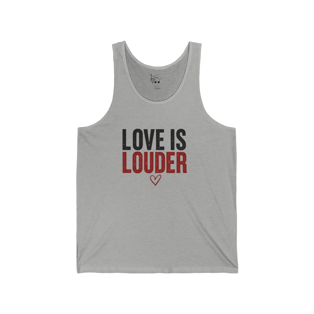 Love Is Louder Tank Top — Inspirational Message White Jersey Tank