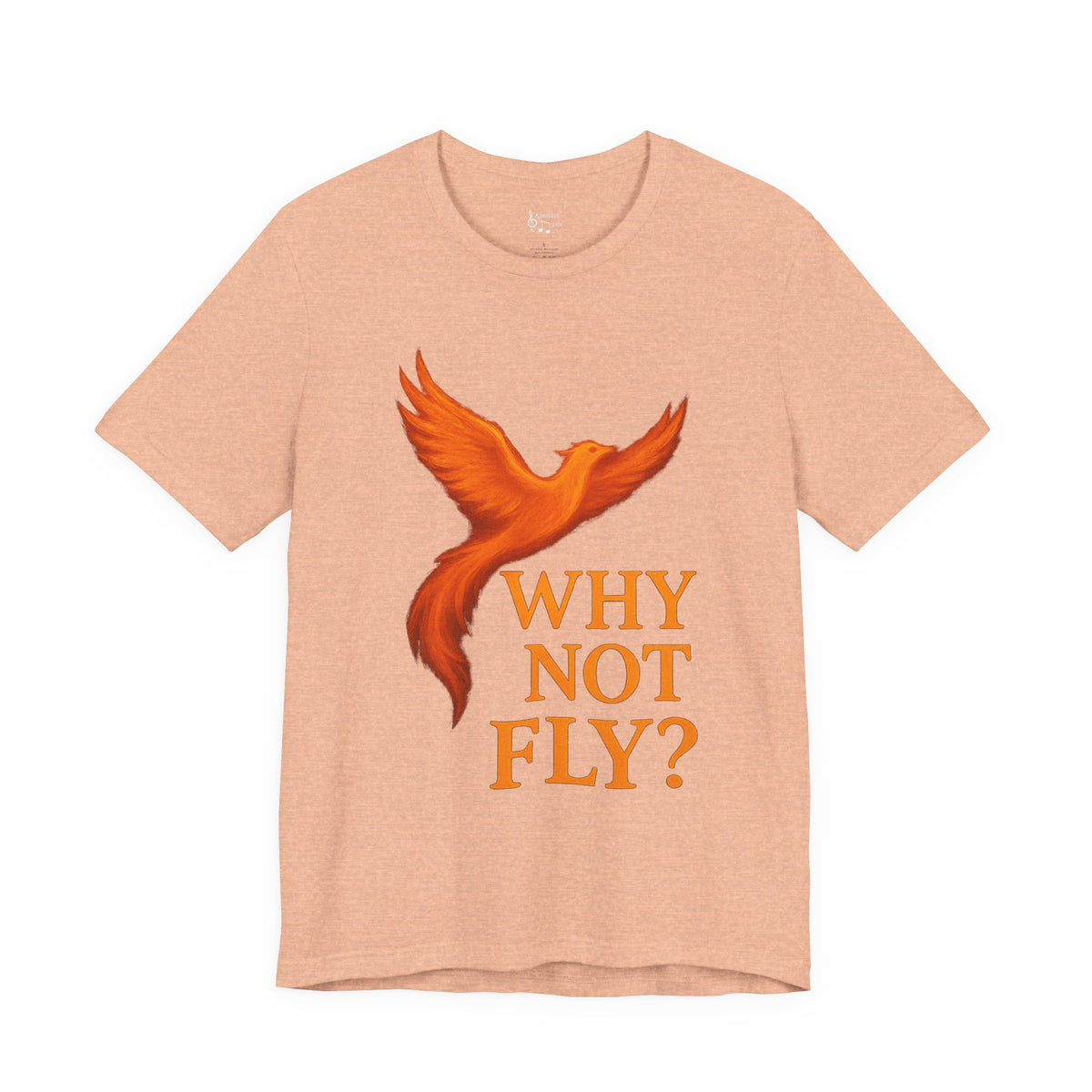 Why Not Fly? Phoenix Graphic T-Shirt