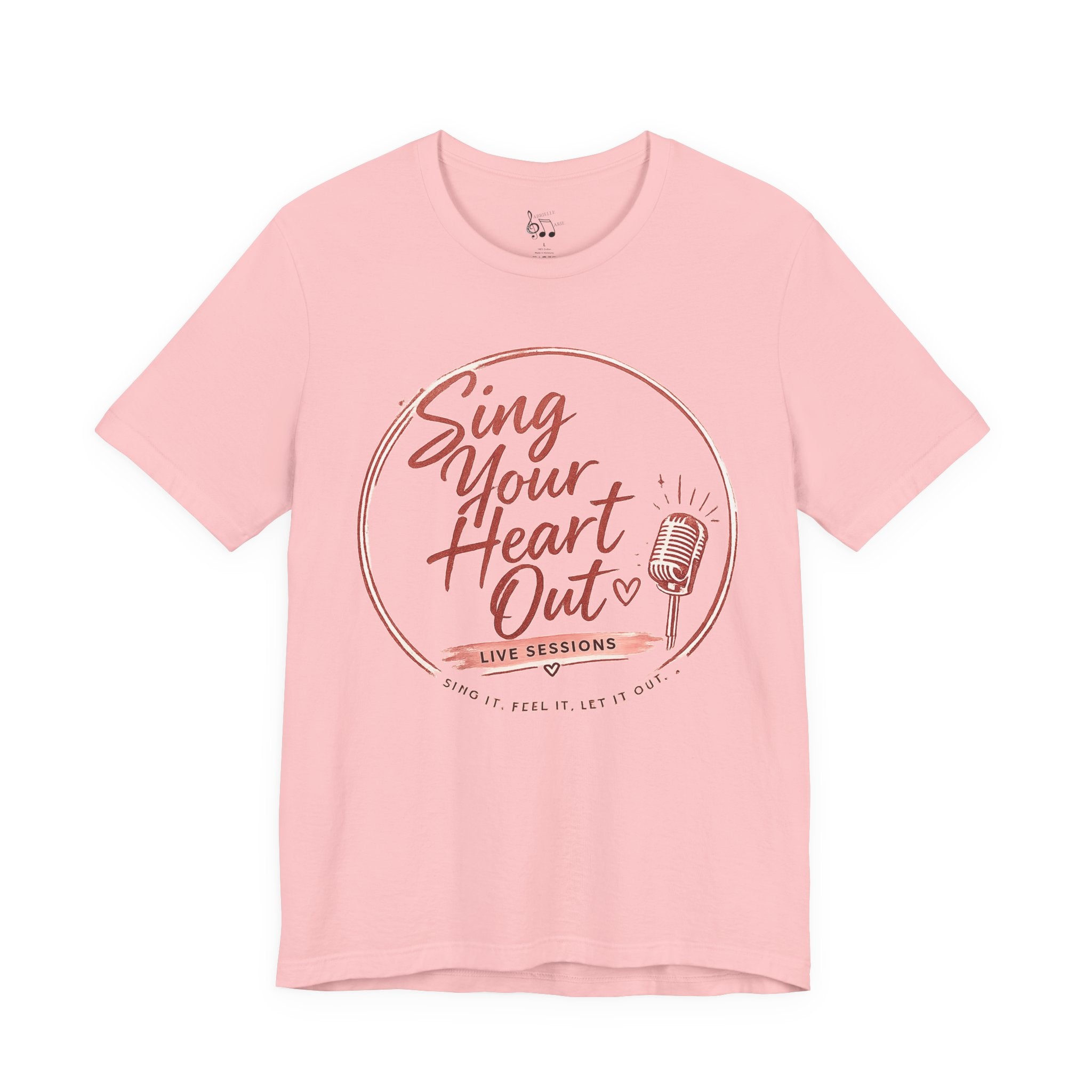 Sing Your Heart Out T‑Shirt — Live Sessions Music Tee