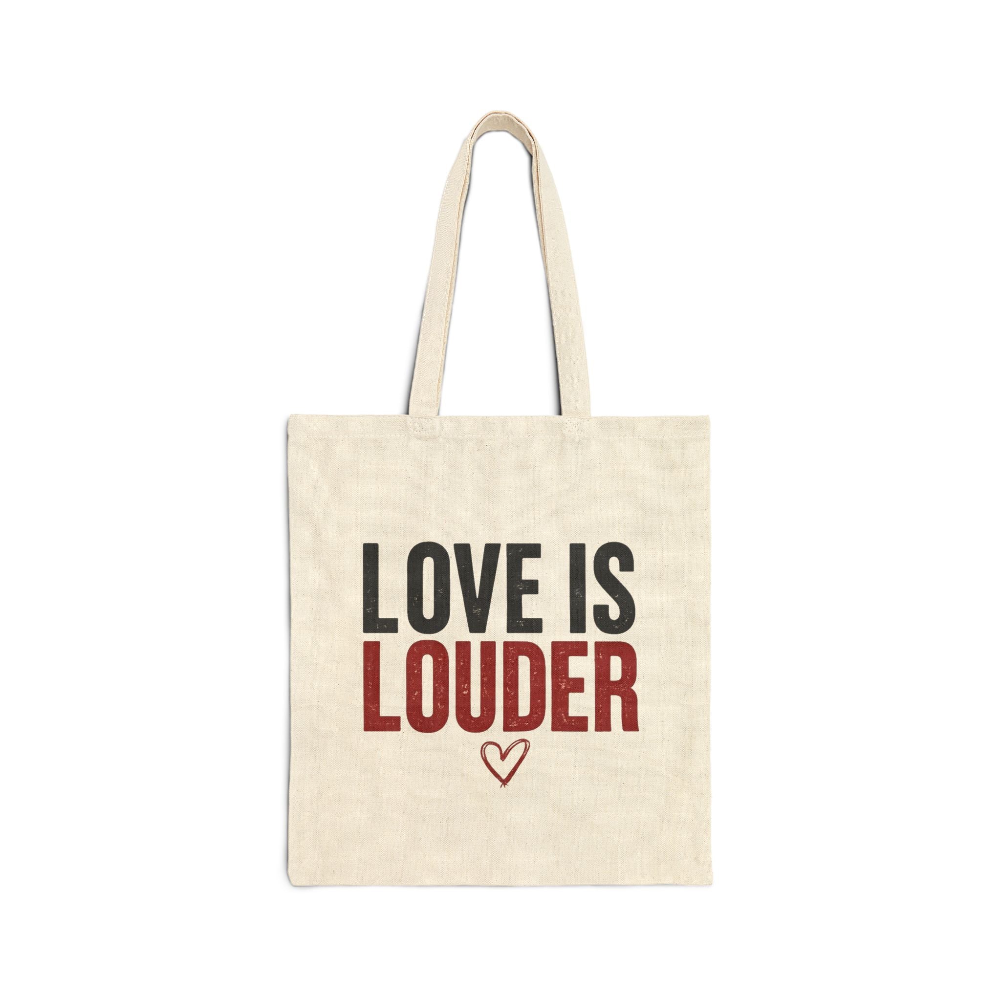 Love Is Louder Canvas Tote Bag — Eco-Friendly Protest & Pride Market Bag