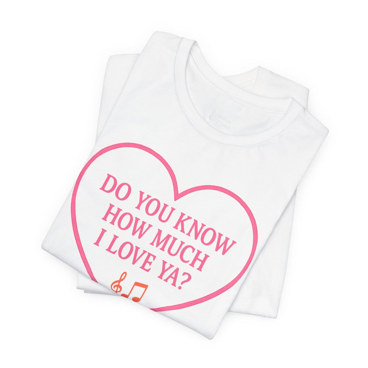 Do You Know How Much I Love Ya? Tee — Pink Heart Valentine T-Shirt