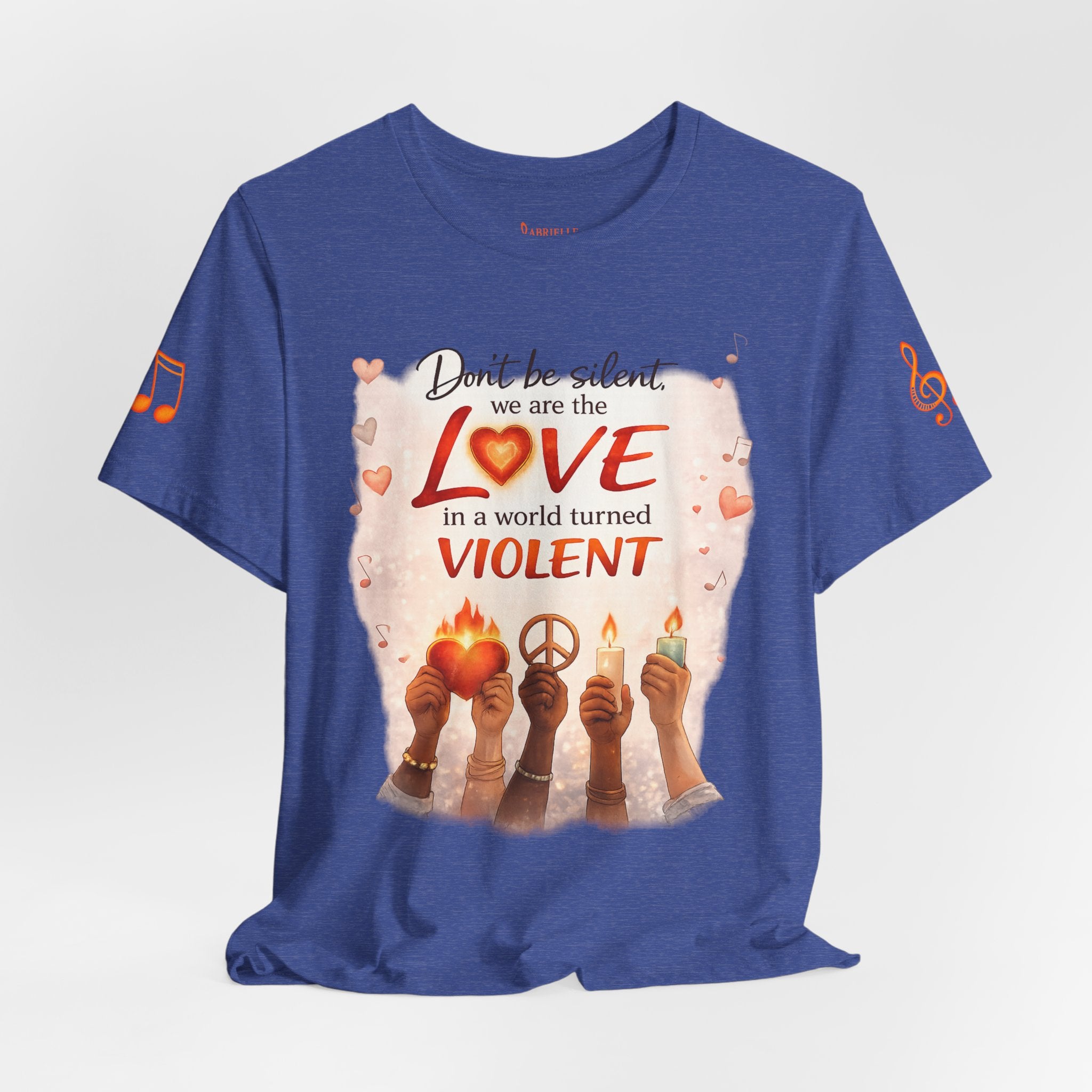 Love Not Violence T-Shirt — "Don't Be Silent, We Are the Love" Graphic Tee