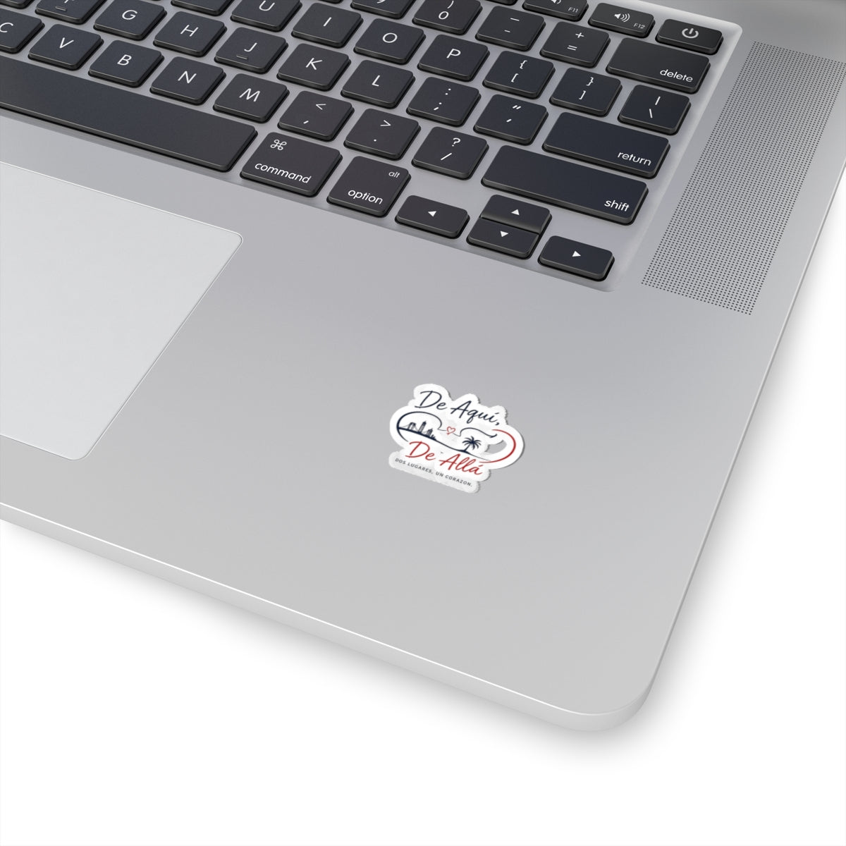 De Aquí, De Allá Kiss-Cut Sticker — Two Places One Heart Spanish Travel Vinyl Decal