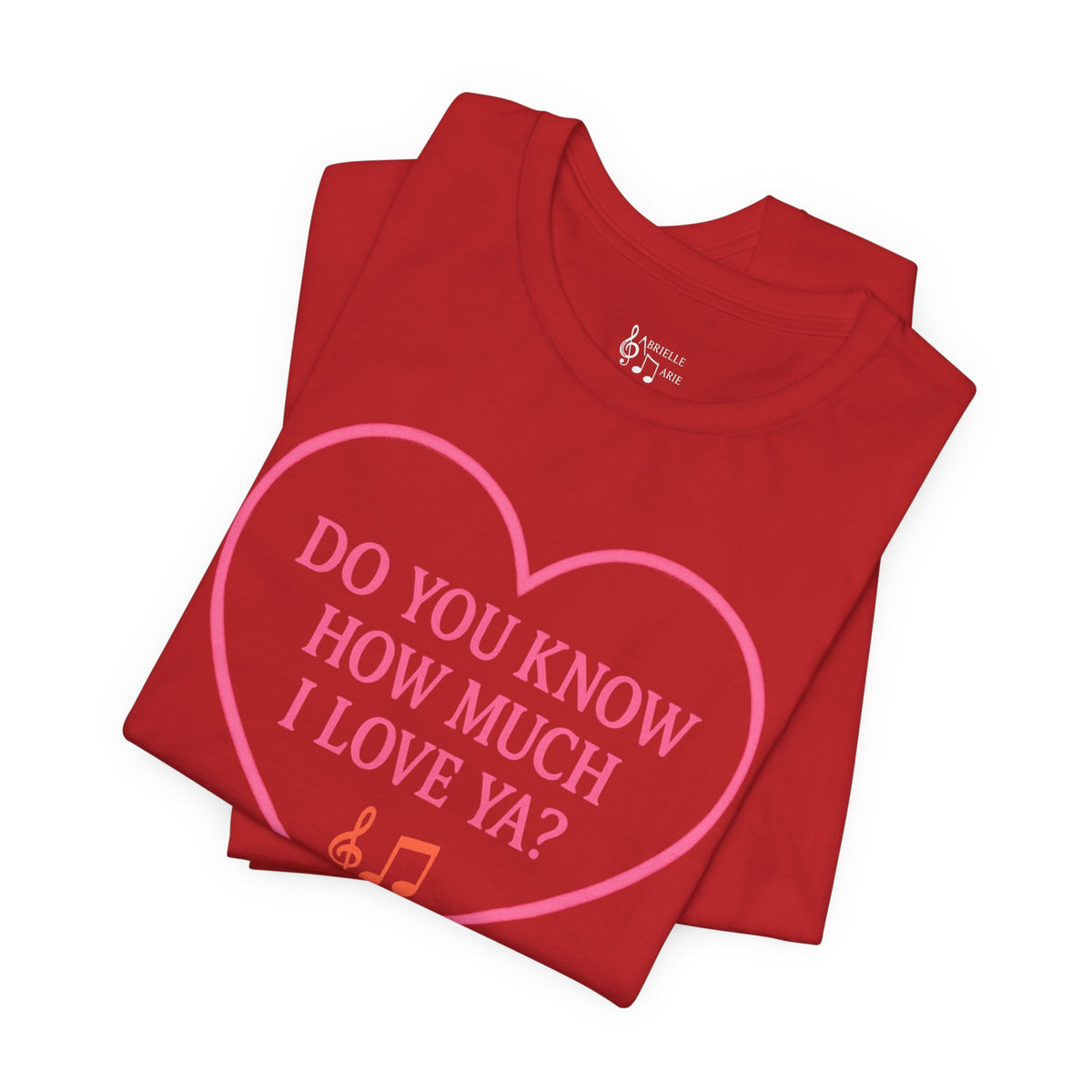 Do You Know How Much I Love Ya? Tee — Pink Heart Valentine T-Shirt