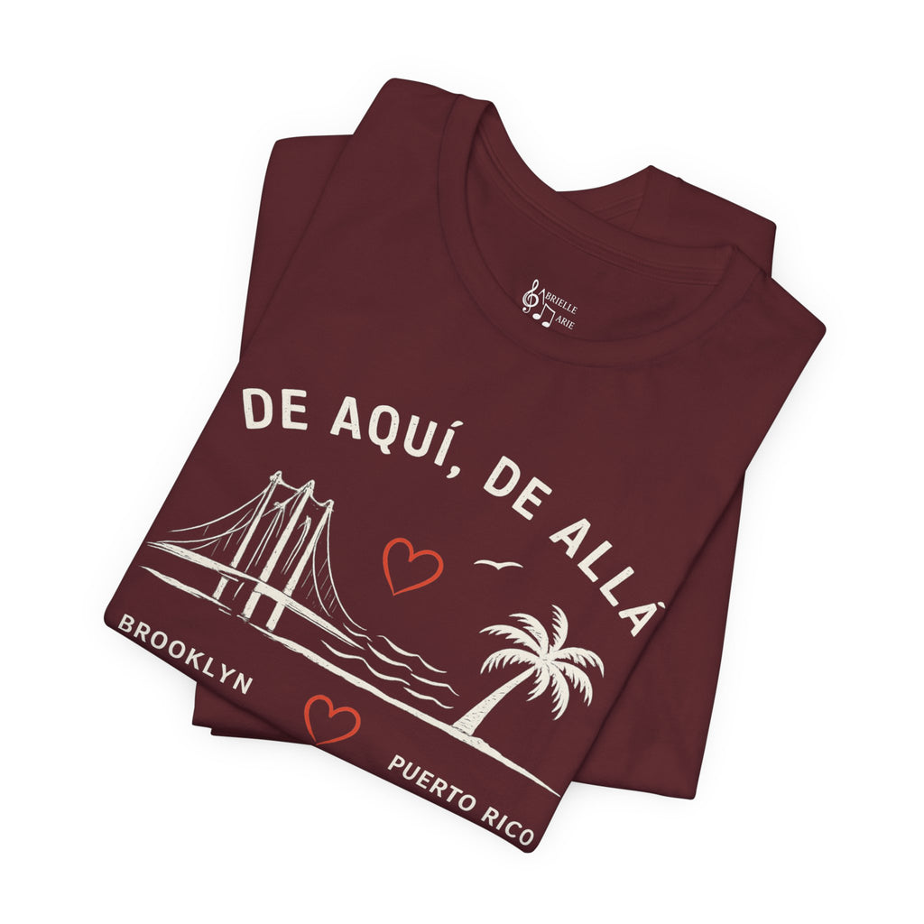 De Aquí, De Allá Tee — Born in Brooklyn Rooted in Puerto Rico T‑Shirt