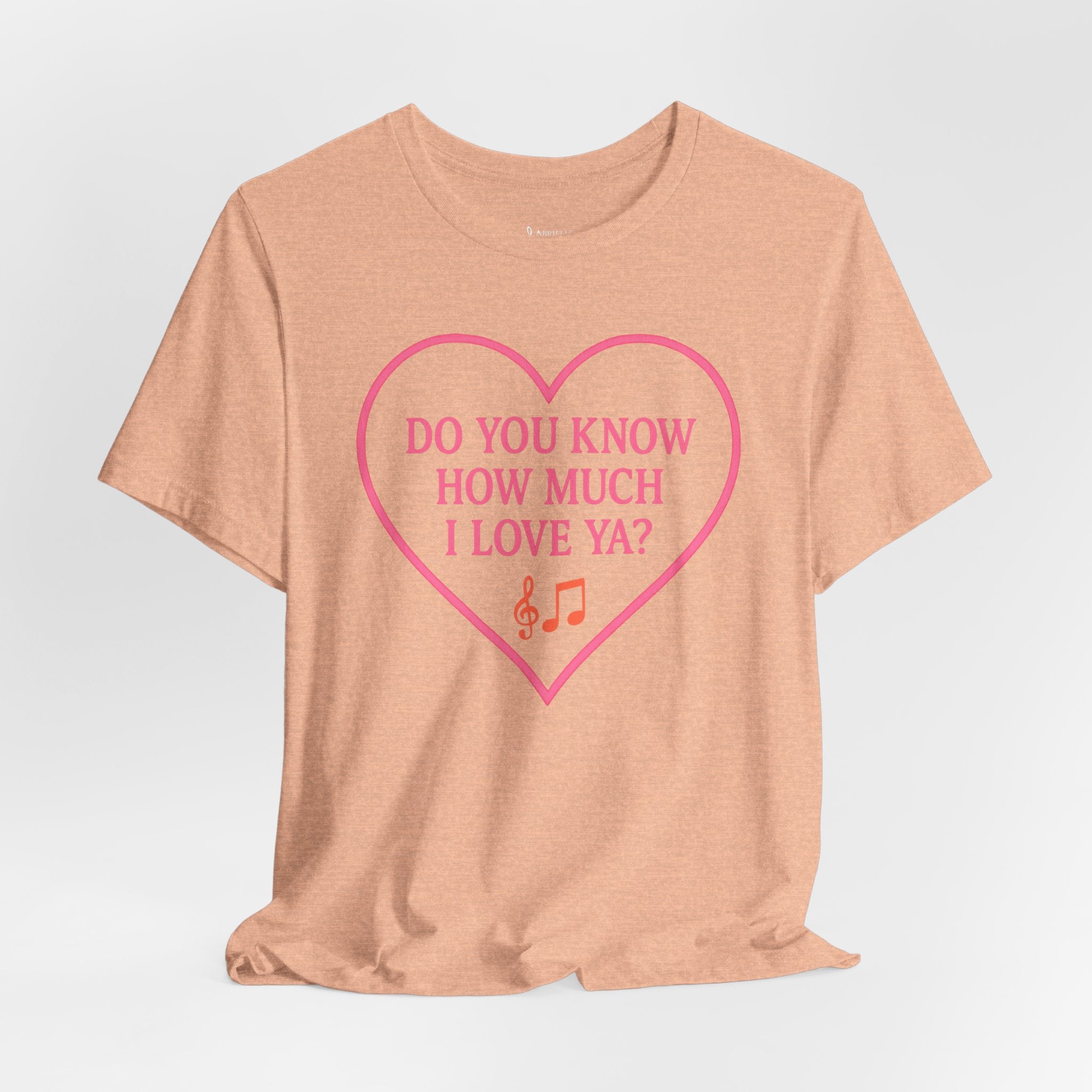 Do You Know How Much I Love Ya? Tee — Pink Heart Valentine T-Shirt