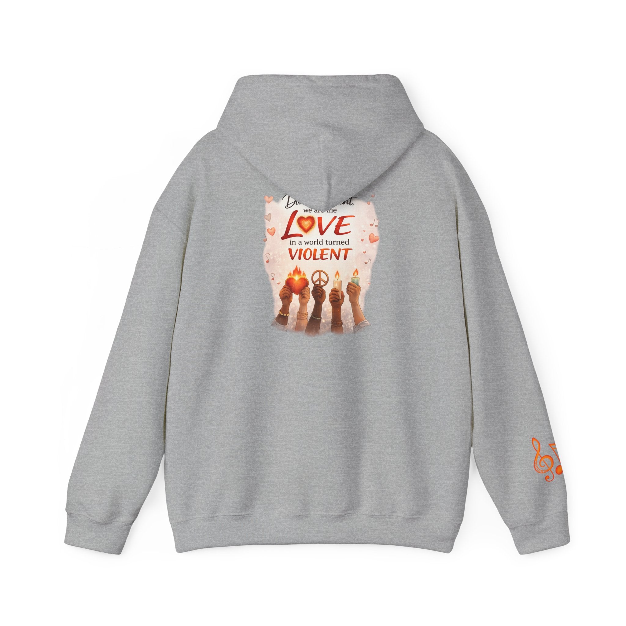Love Is Not Violent Hoodie — Inspirational Current Events Awareness Pullover