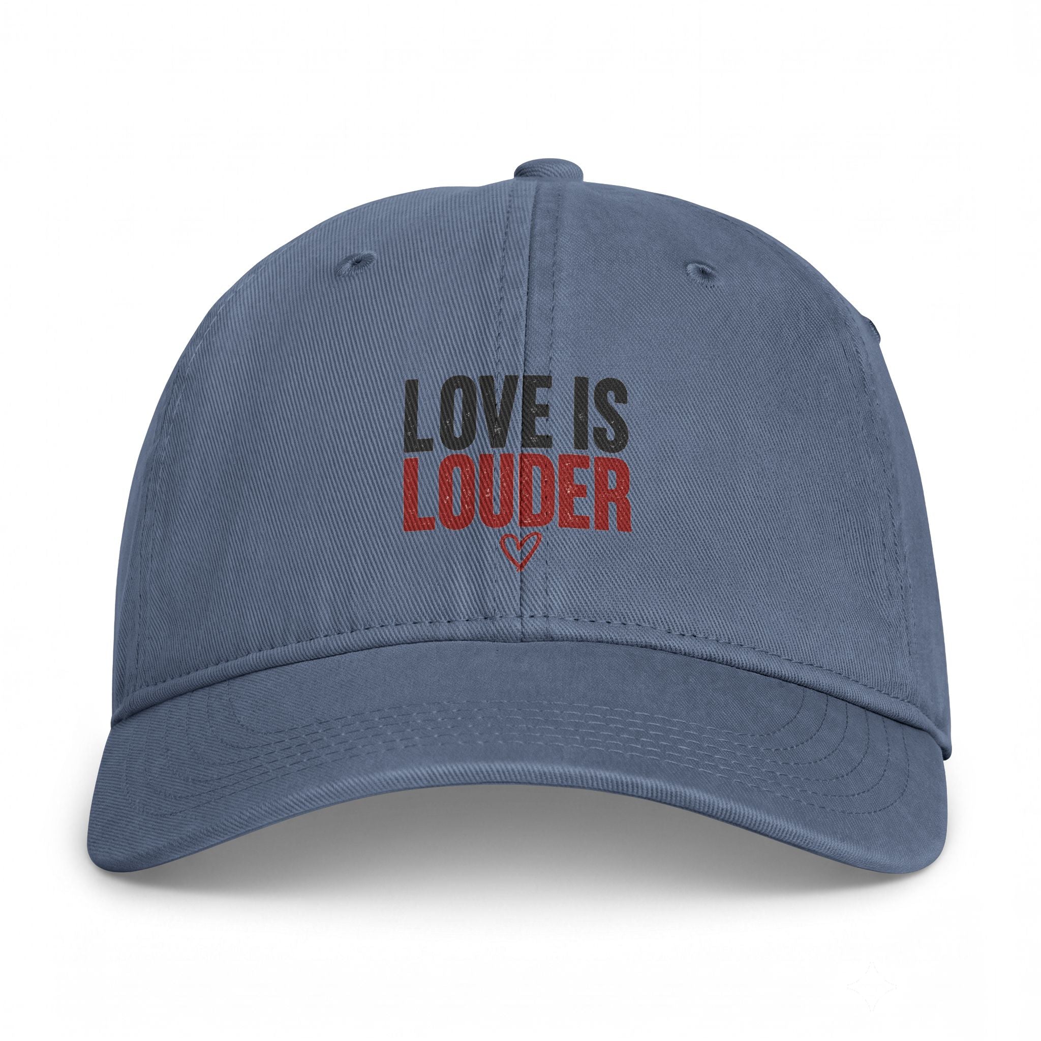 Love Is Louder Washed Cap – Embroidered Inspirational Baseball Hat