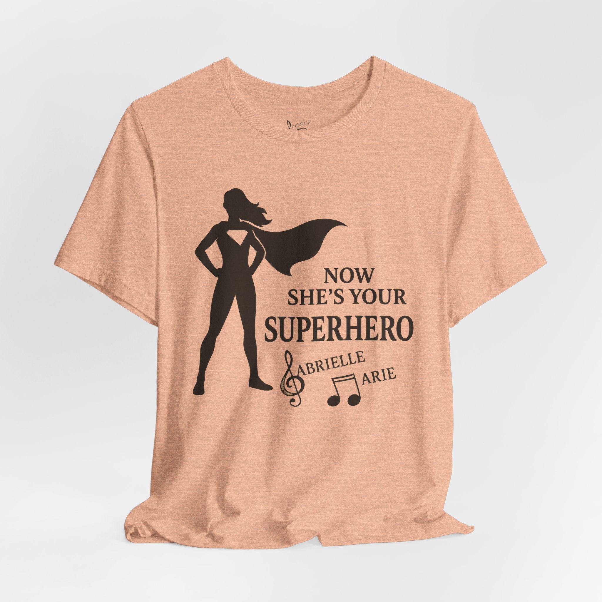 Now She's Your Superhero T-Shirt — Personalized Mom/Teacher Appreciation Tee
