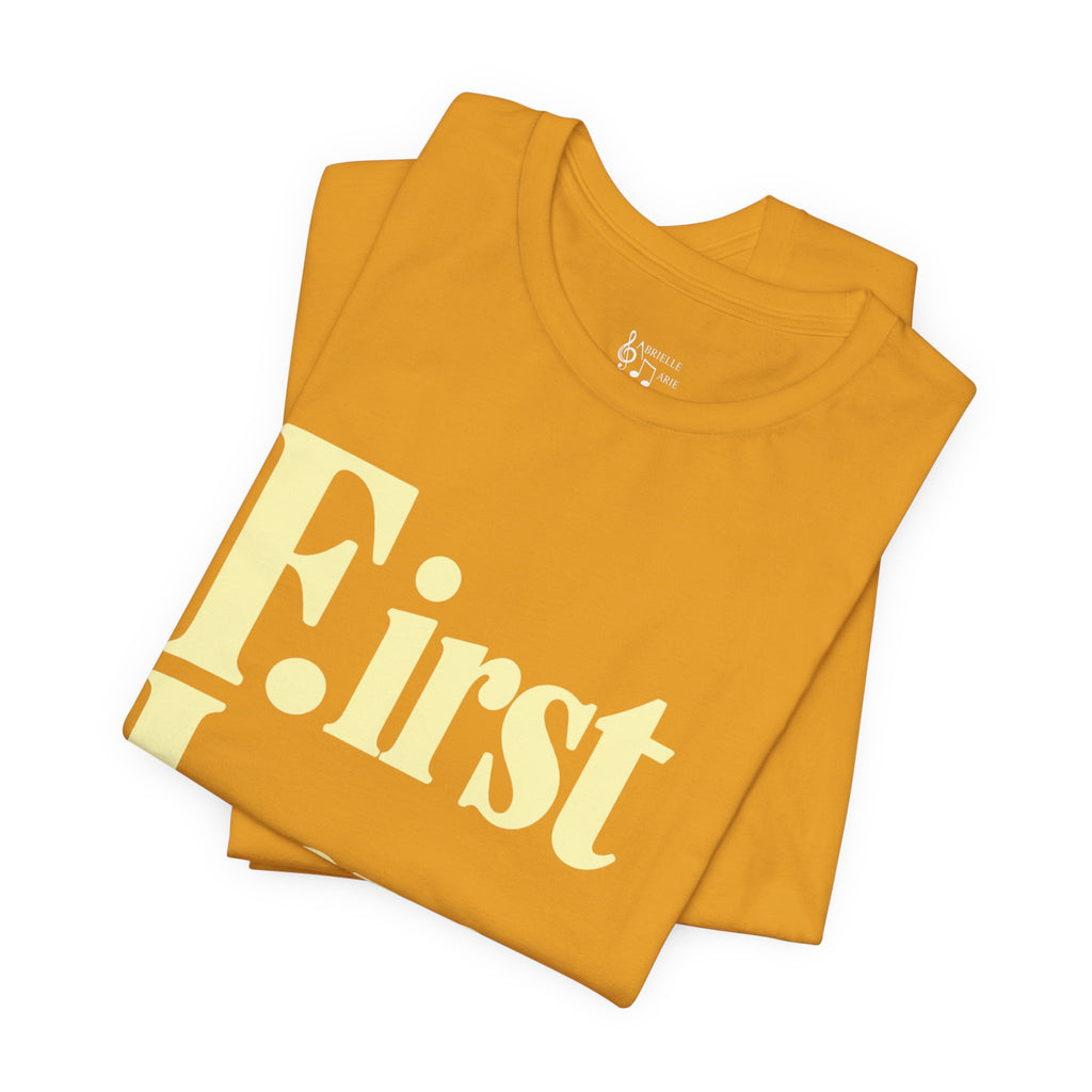 First Love Yourself Tee — Self-Love Graphic T-Shirt