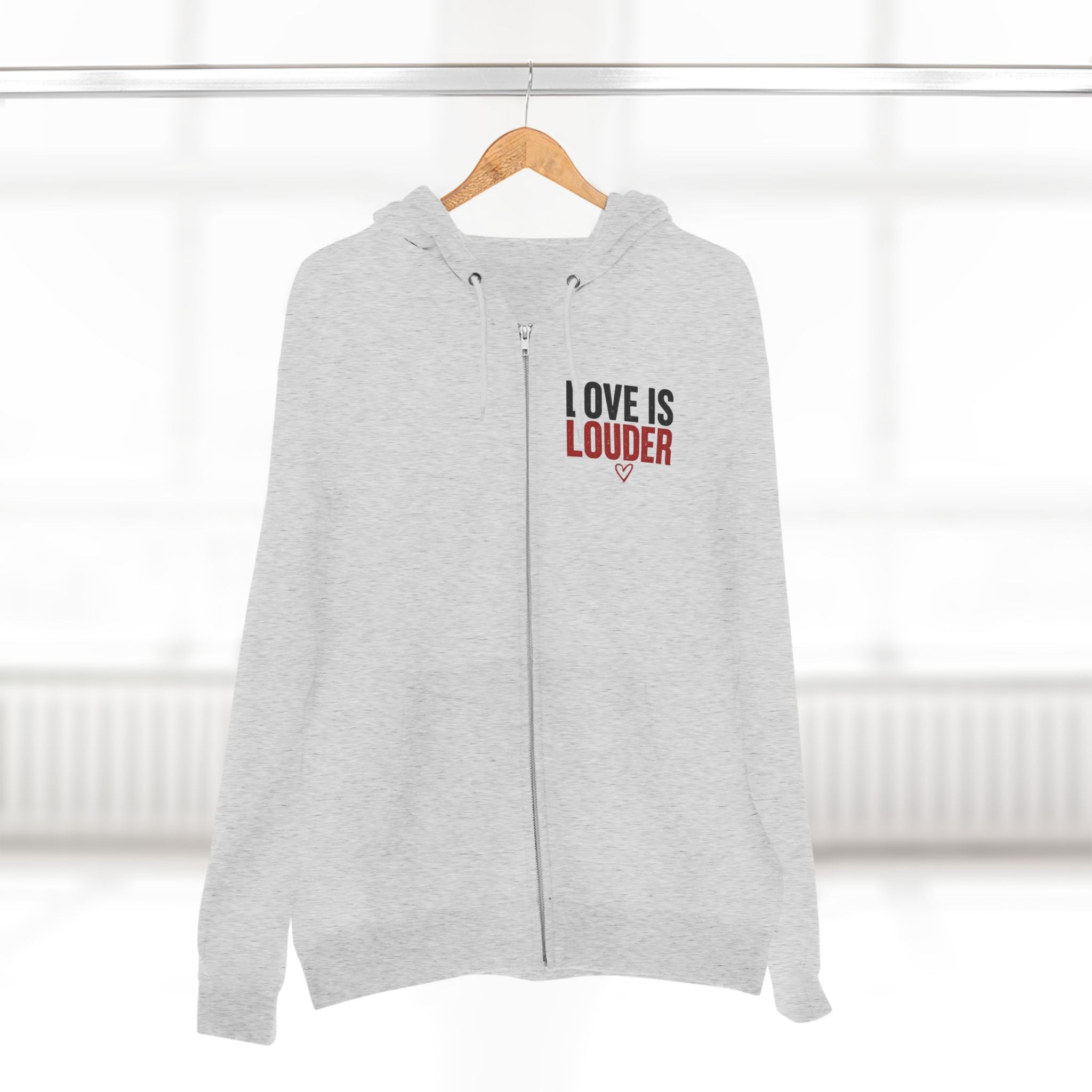 Love Is Louder Zip Hoodie — Inspirational Graphic Zip-Up Hoodie