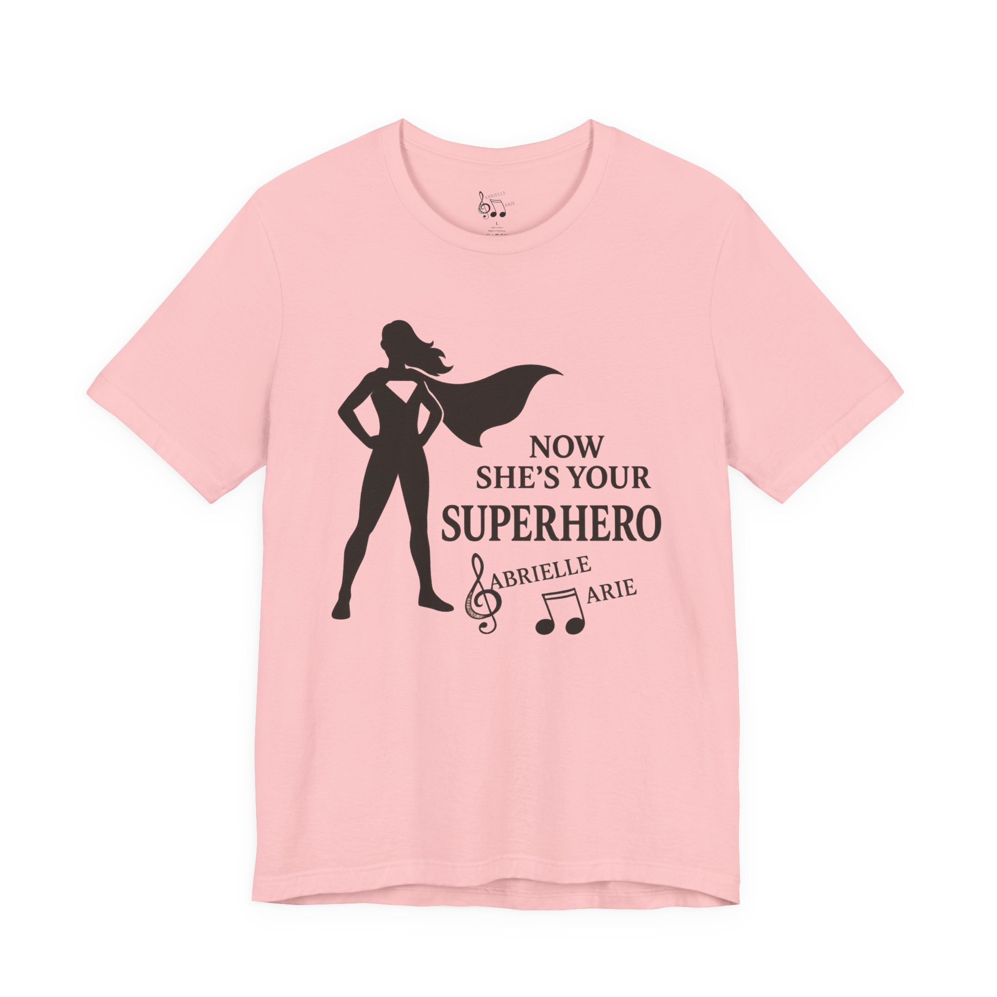 Now She's Your Superhero T-Shirt — Personalized Mom/Teacher Appreciation Tee
