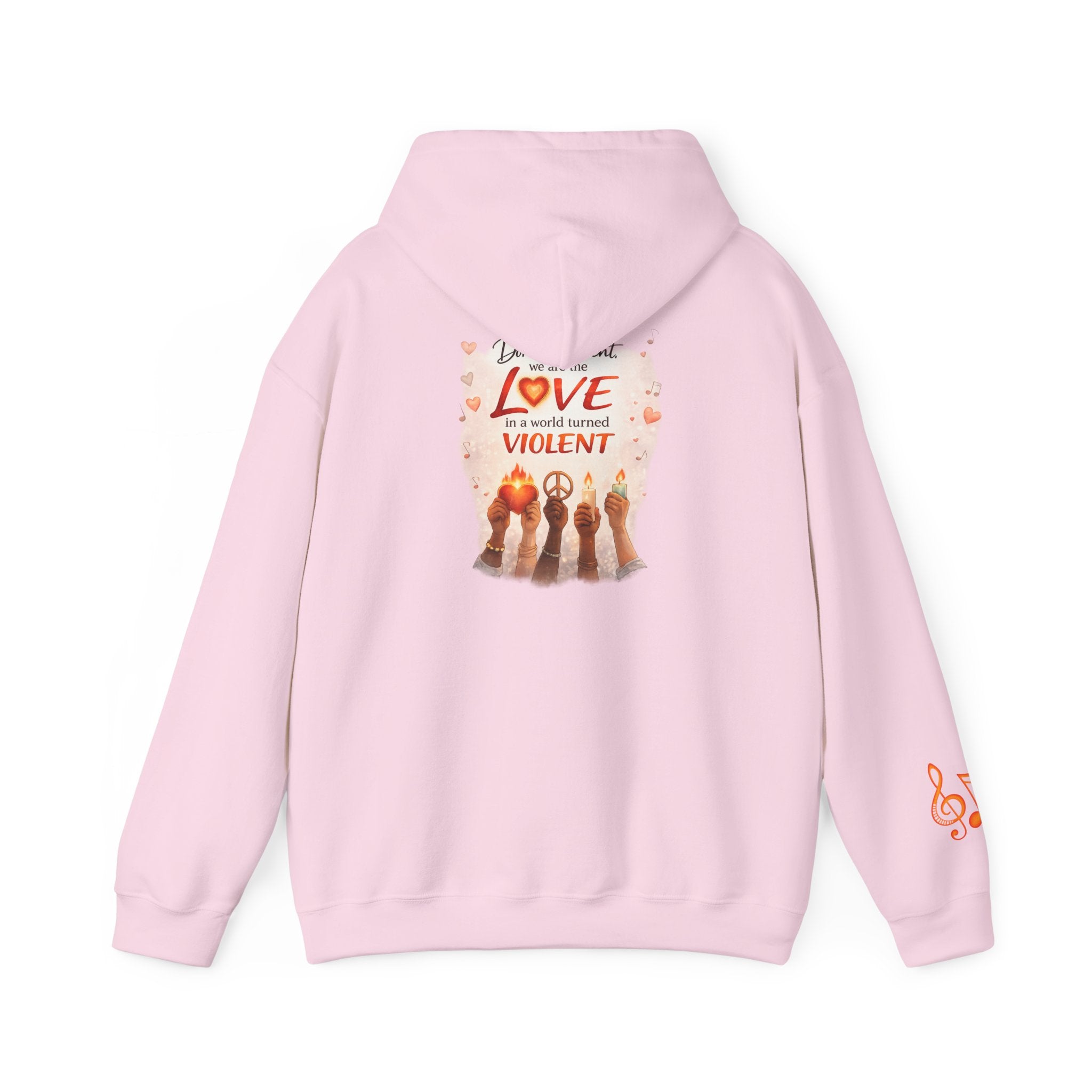 Love Is Not Violent Hoodie — Inspirational Current Events Awareness Pullover