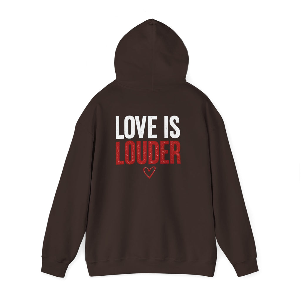 Love Is Louder Hoodie — Inspirational Heart Graphic Pullover