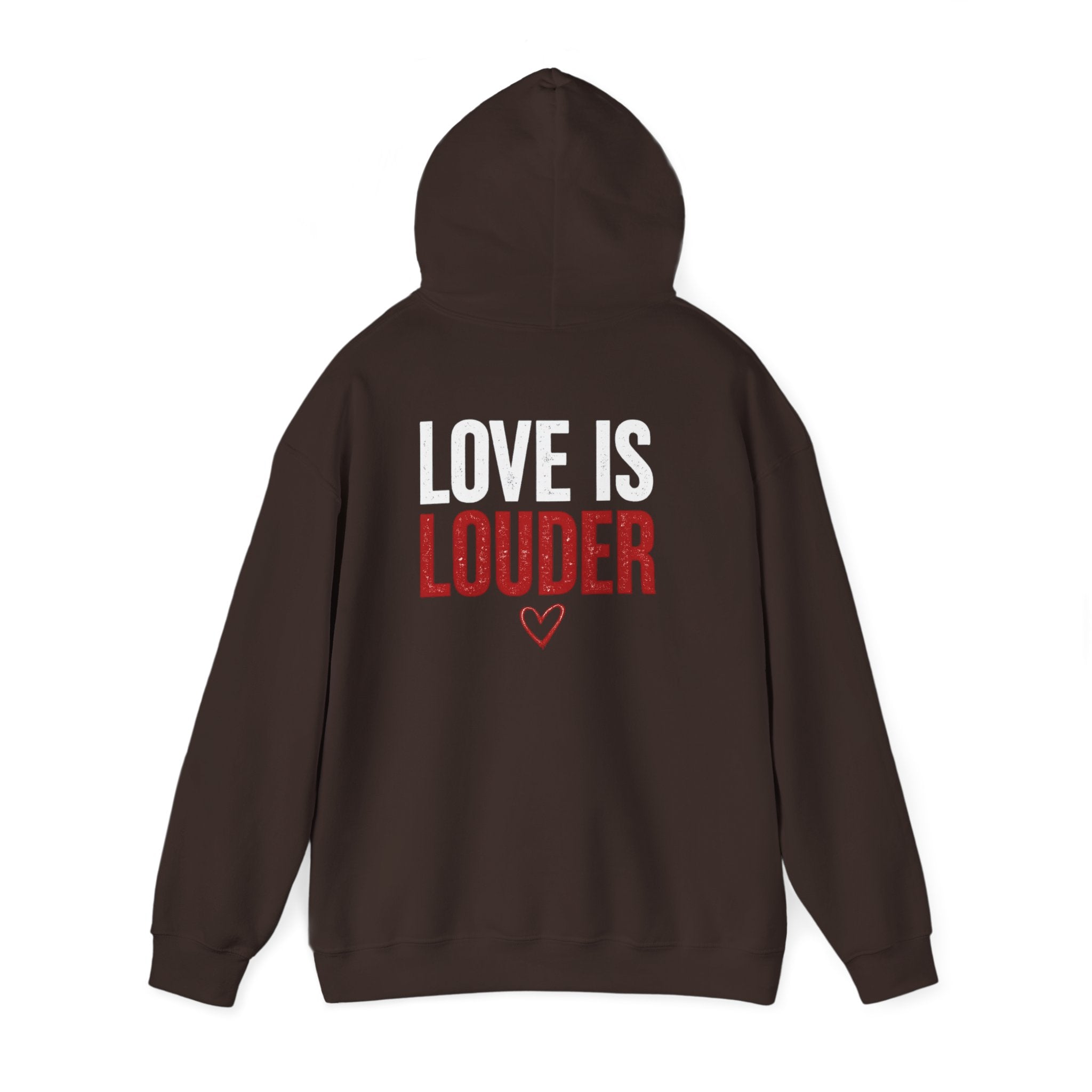 Love Is Louder Hoodie — Inspirational Heart Graphic Pullover
