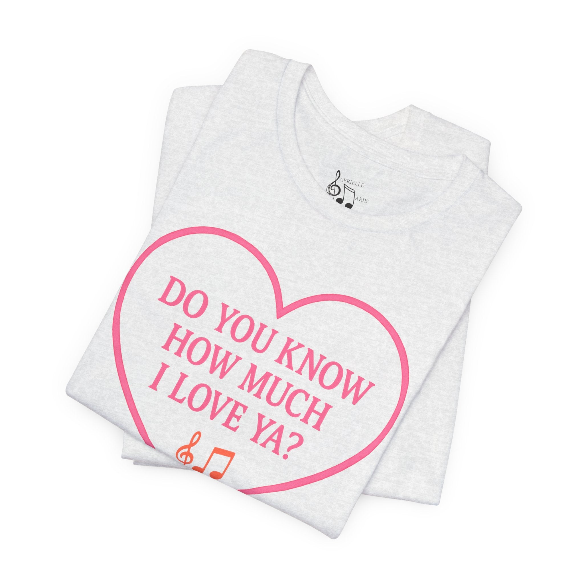 Do You Know How Much I Love Ya? Tee — Pink Heart Valentine T-Shirt