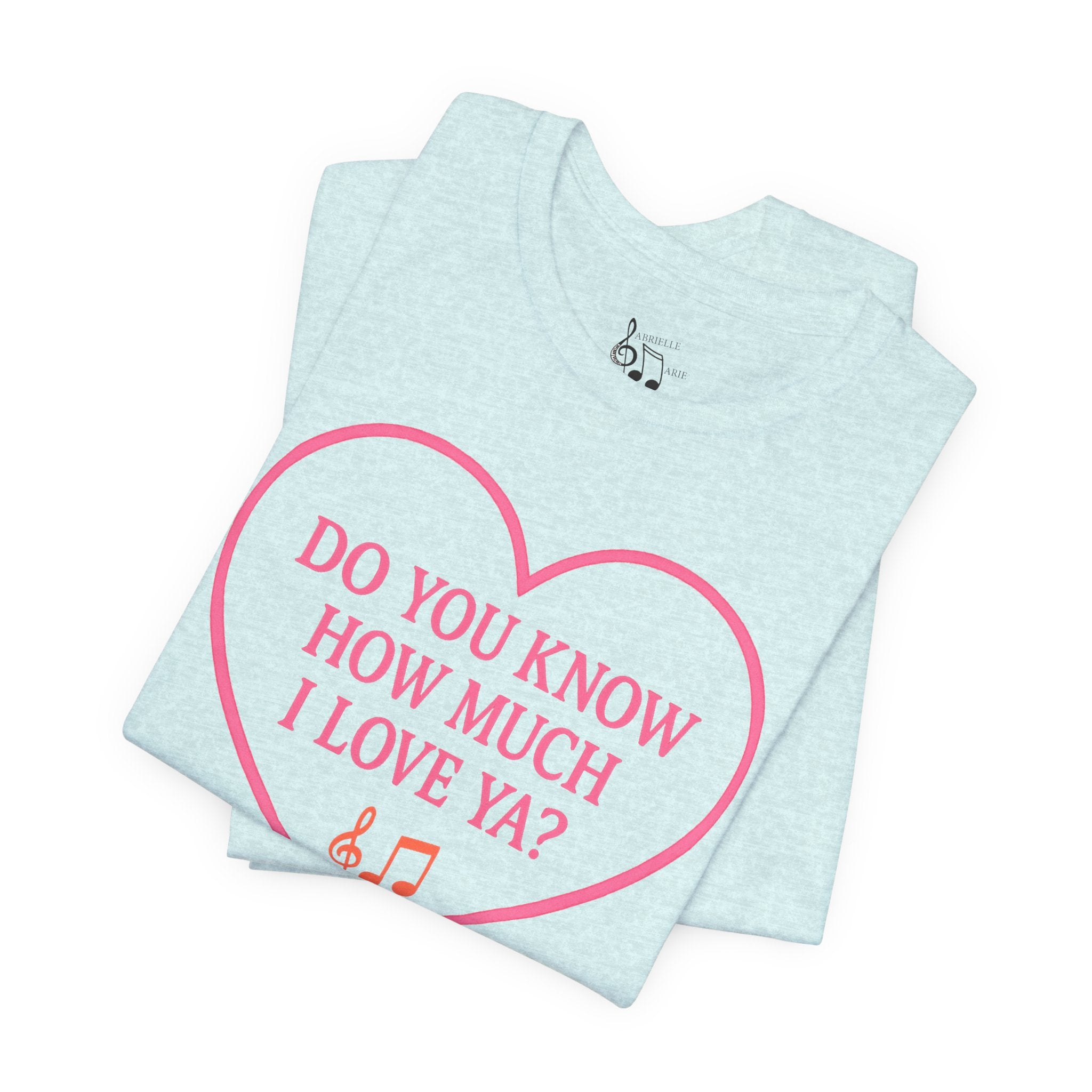 Do You Know How Much I Love Ya? Tee — Pink Heart Valentine T-Shirt