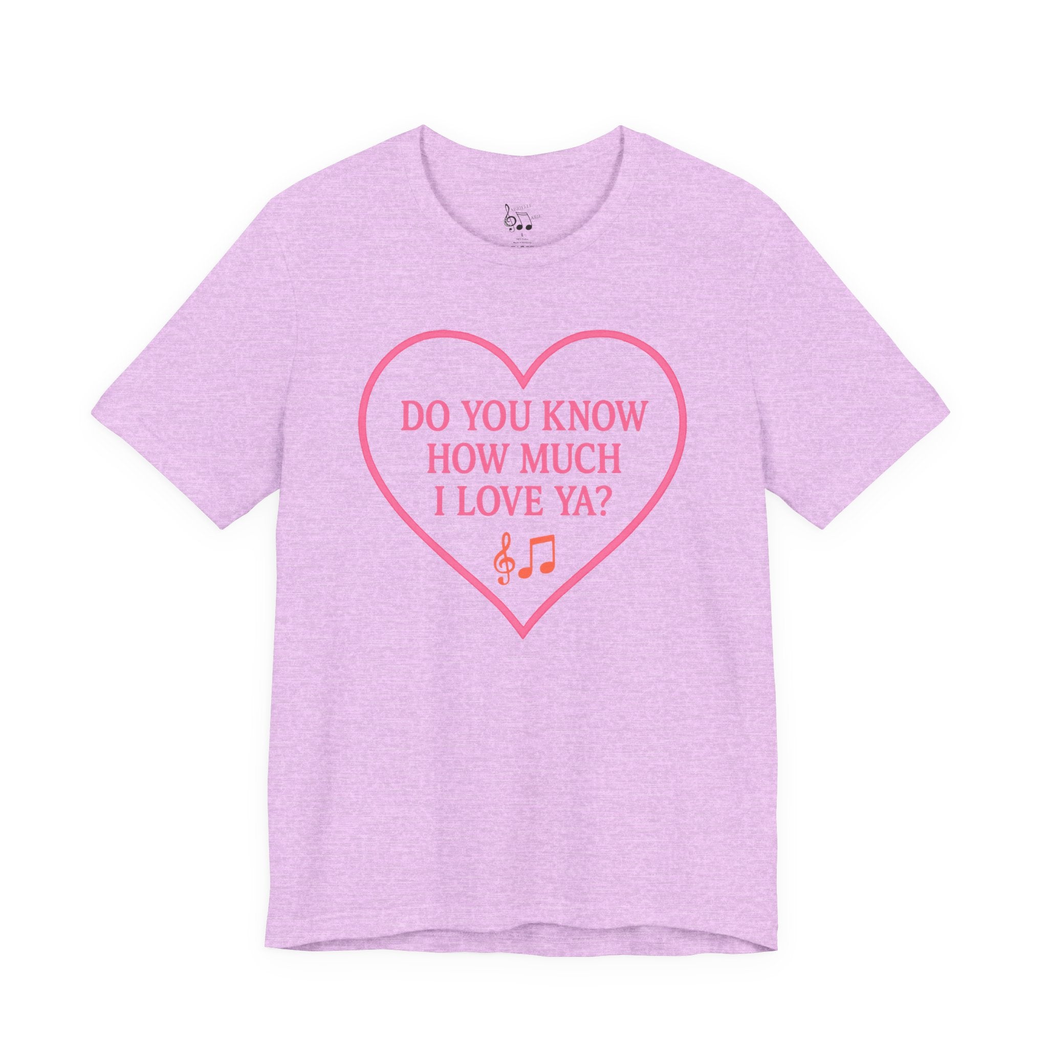 Do You Know How Much I Love Ya? Tee — Pink Heart Valentine T-Shirt