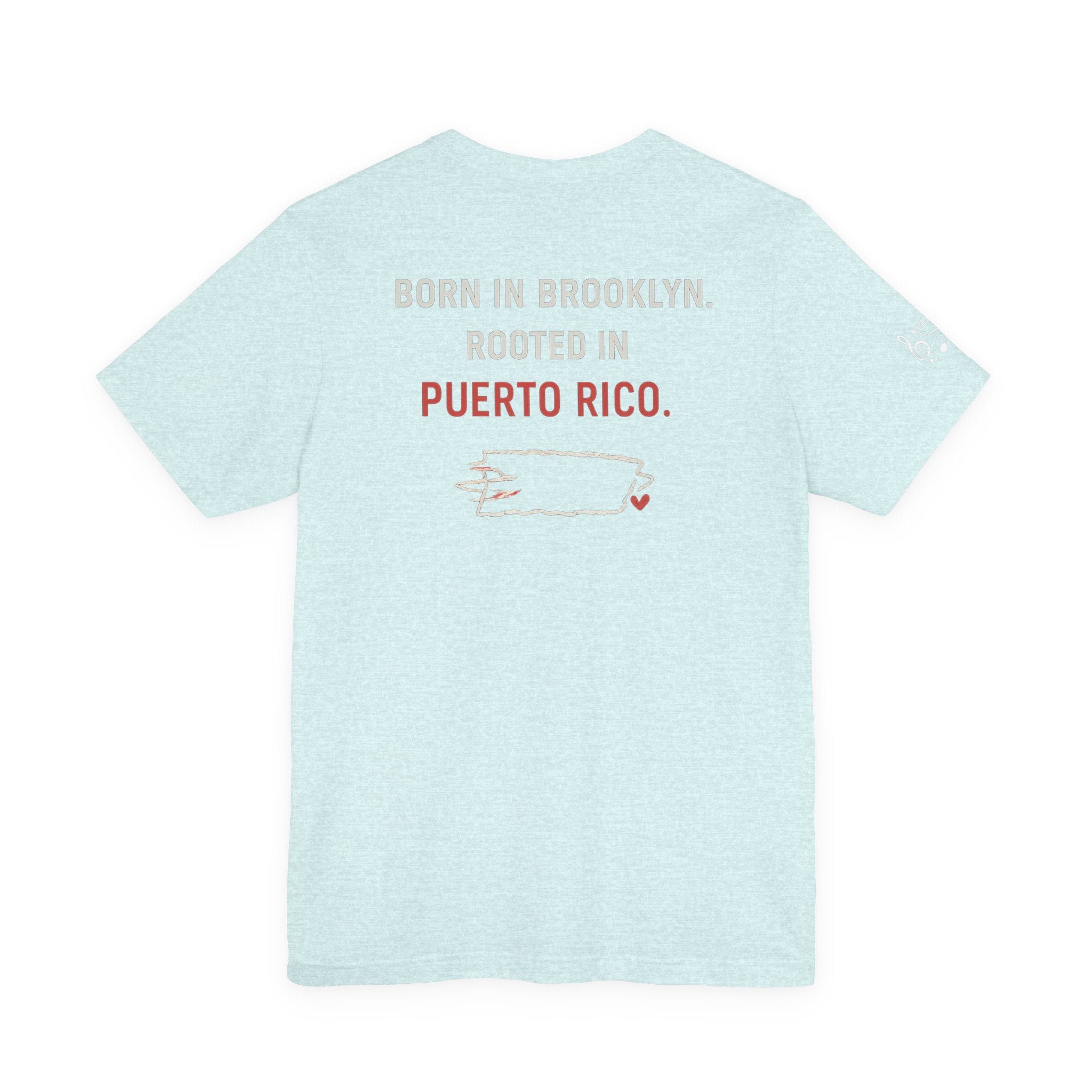 De Aquí, De Allá Tee — Born in Brooklyn Rooted in Puerto Rico T‑Shirt