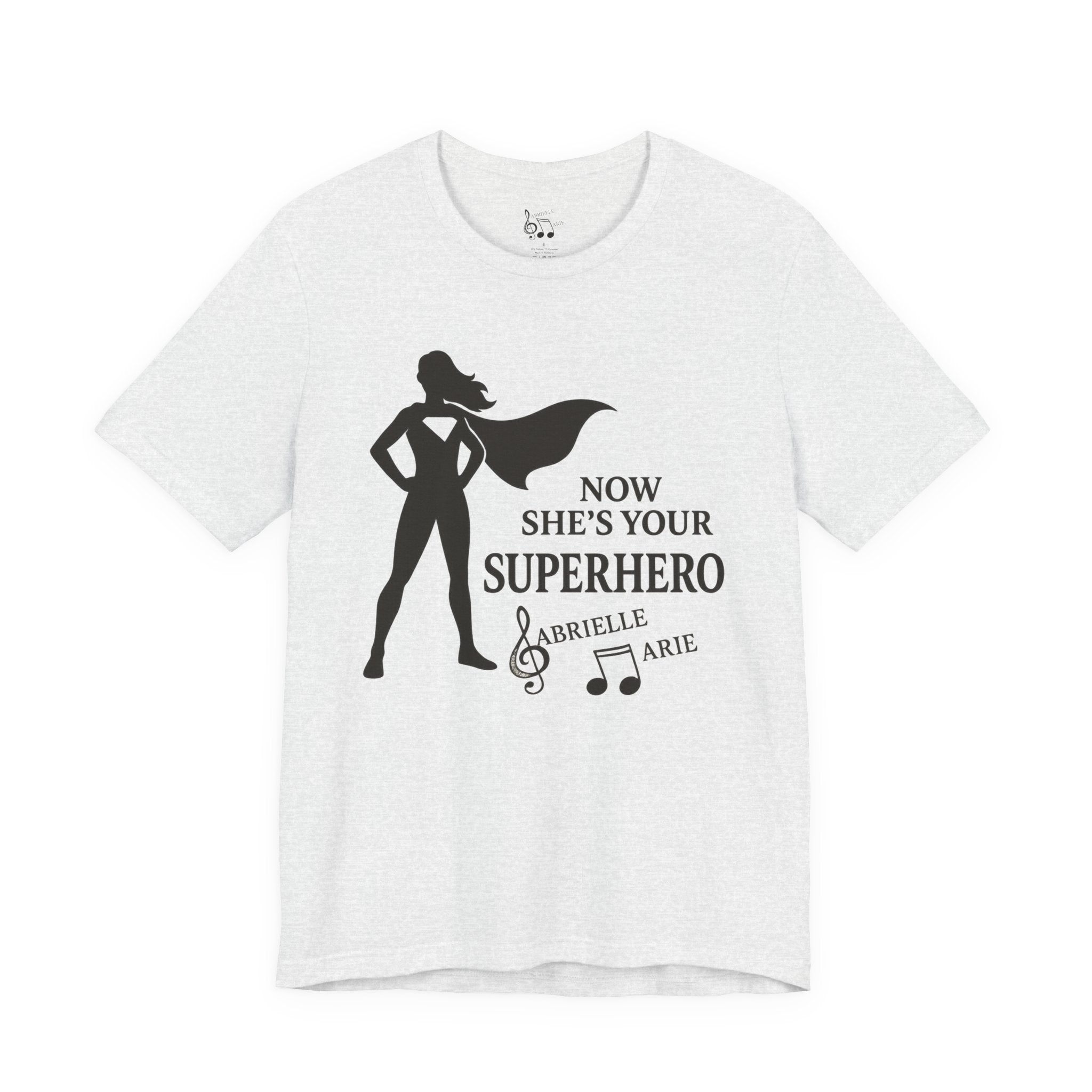 Now She's Your Superhero T-Shirt — Personalized Mom/Teacher Appreciation Tee