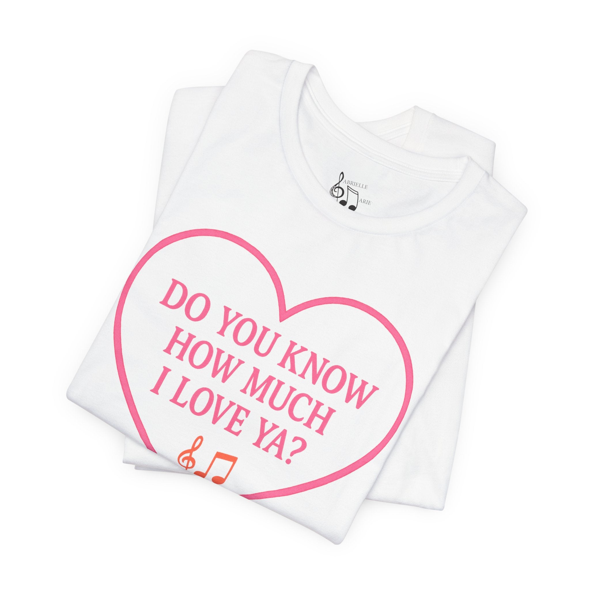 Do You Know How Much I Love Ya? Tee — Pink Heart Valentine T-Shirt