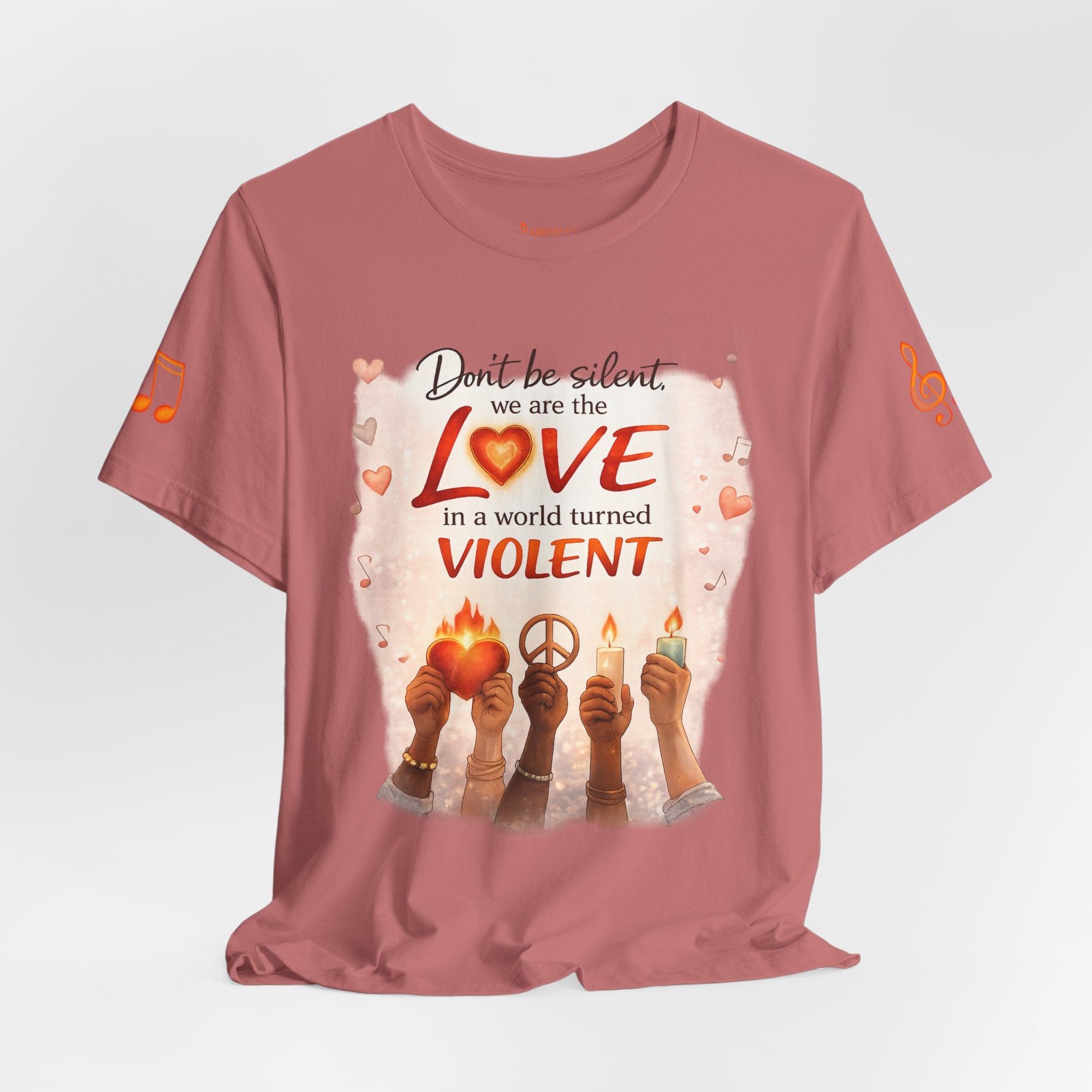 Love Not Violence T-Shirt — "Don't Be Silent, We Are the Love" Graphic Tee