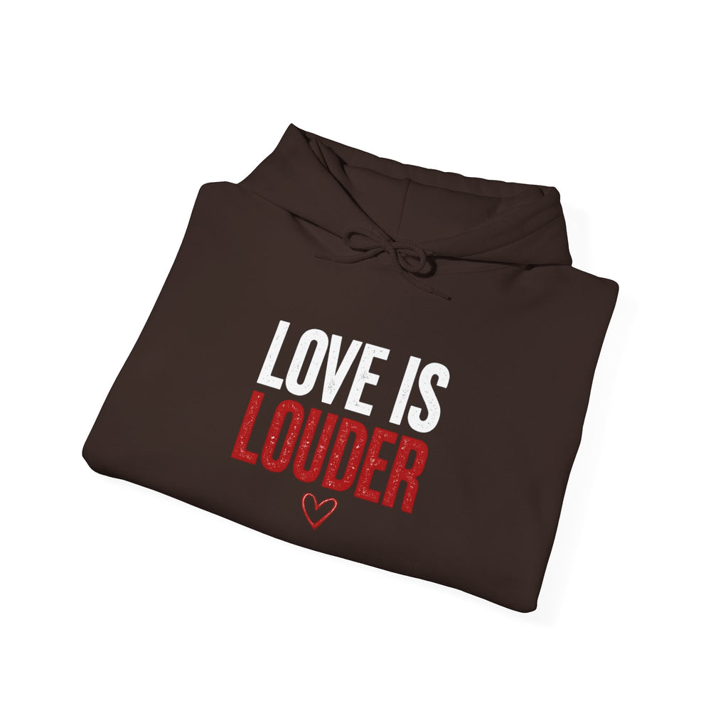 Love Is Louder Hoodie — Inspirational Heart Graphic Pullover