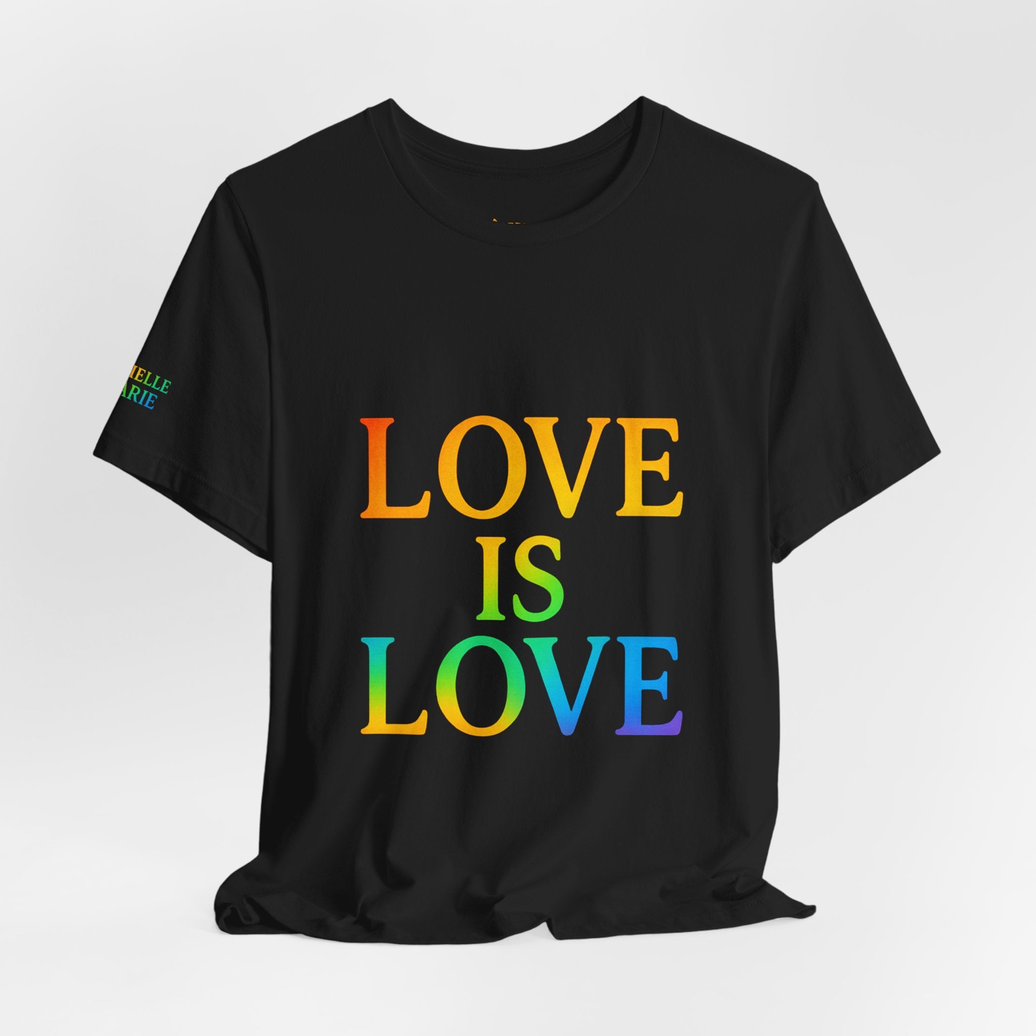Love Is Love Rainbow Tee — Personalized 'Gabrielle Marie' Music Pride T-Shirt