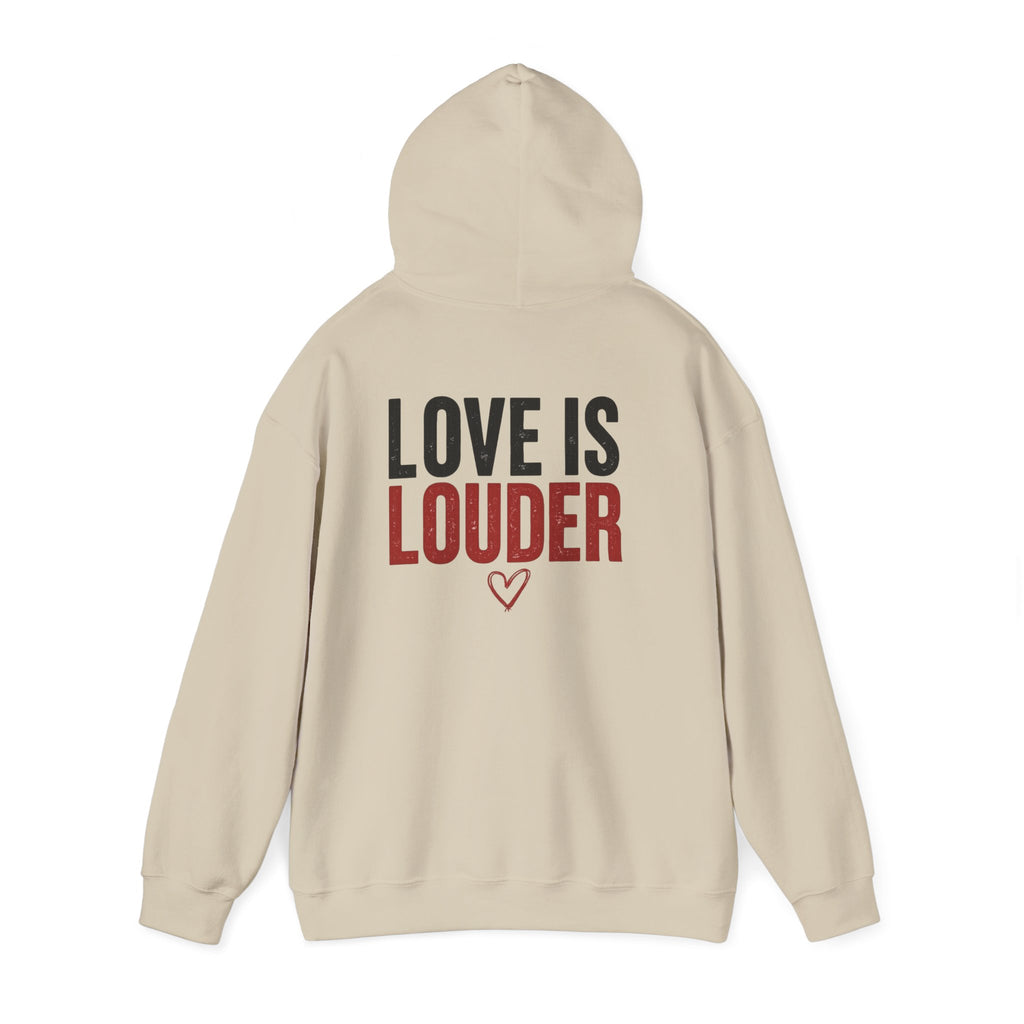 Love Is Louder Hoodie — Inspirational Heart Graphic Pullover