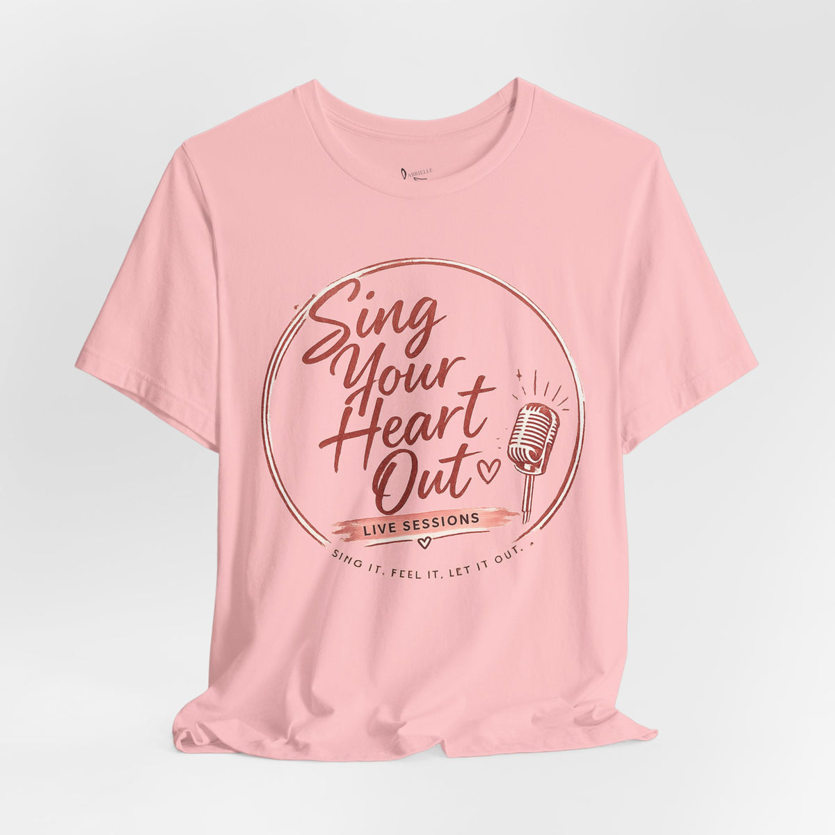 Sing Your Heart Out T‑Shirt — Live Sessions Music Tee