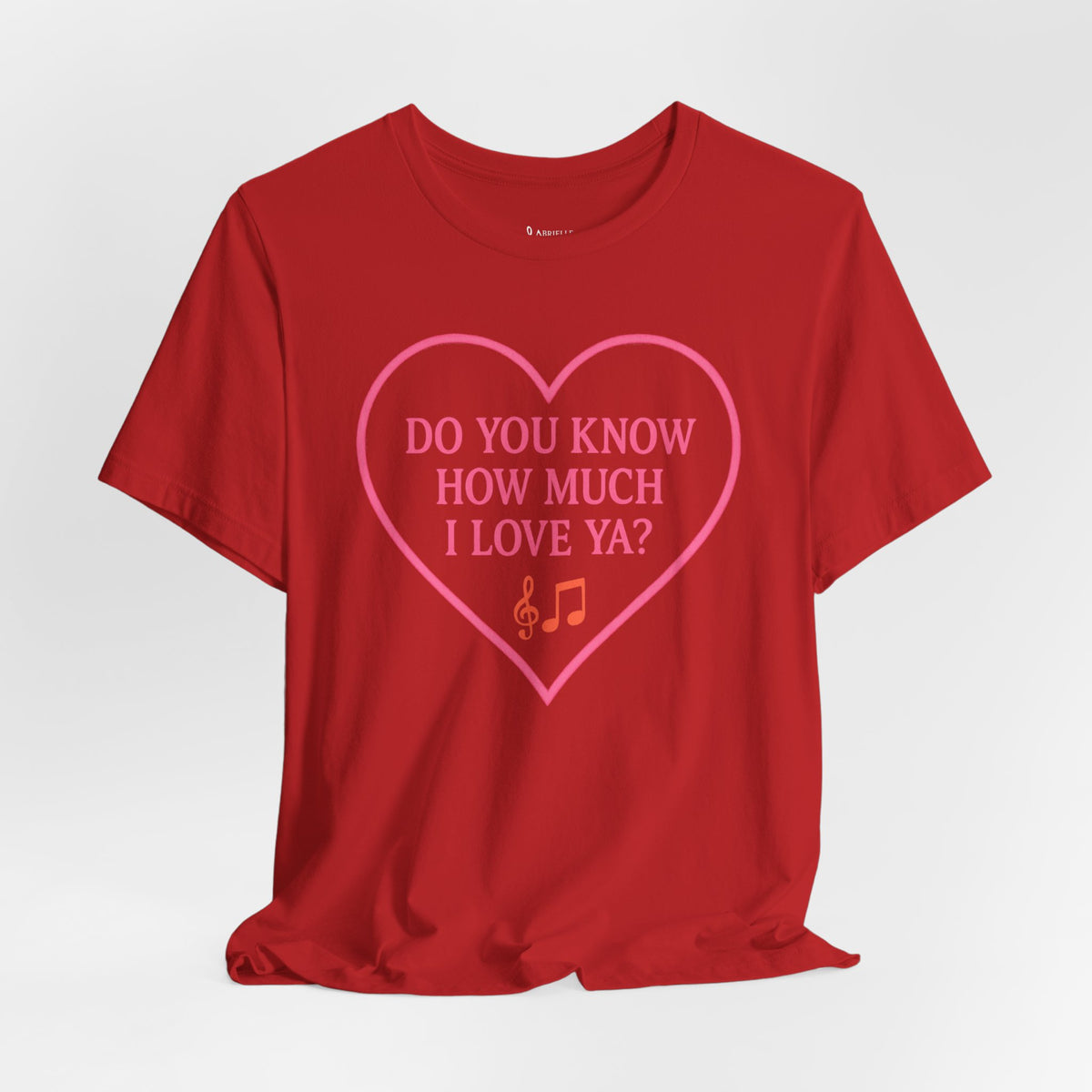 Do You Know How Much I Love Ya? Tee — Pink Heart Valentine T-Shirt
