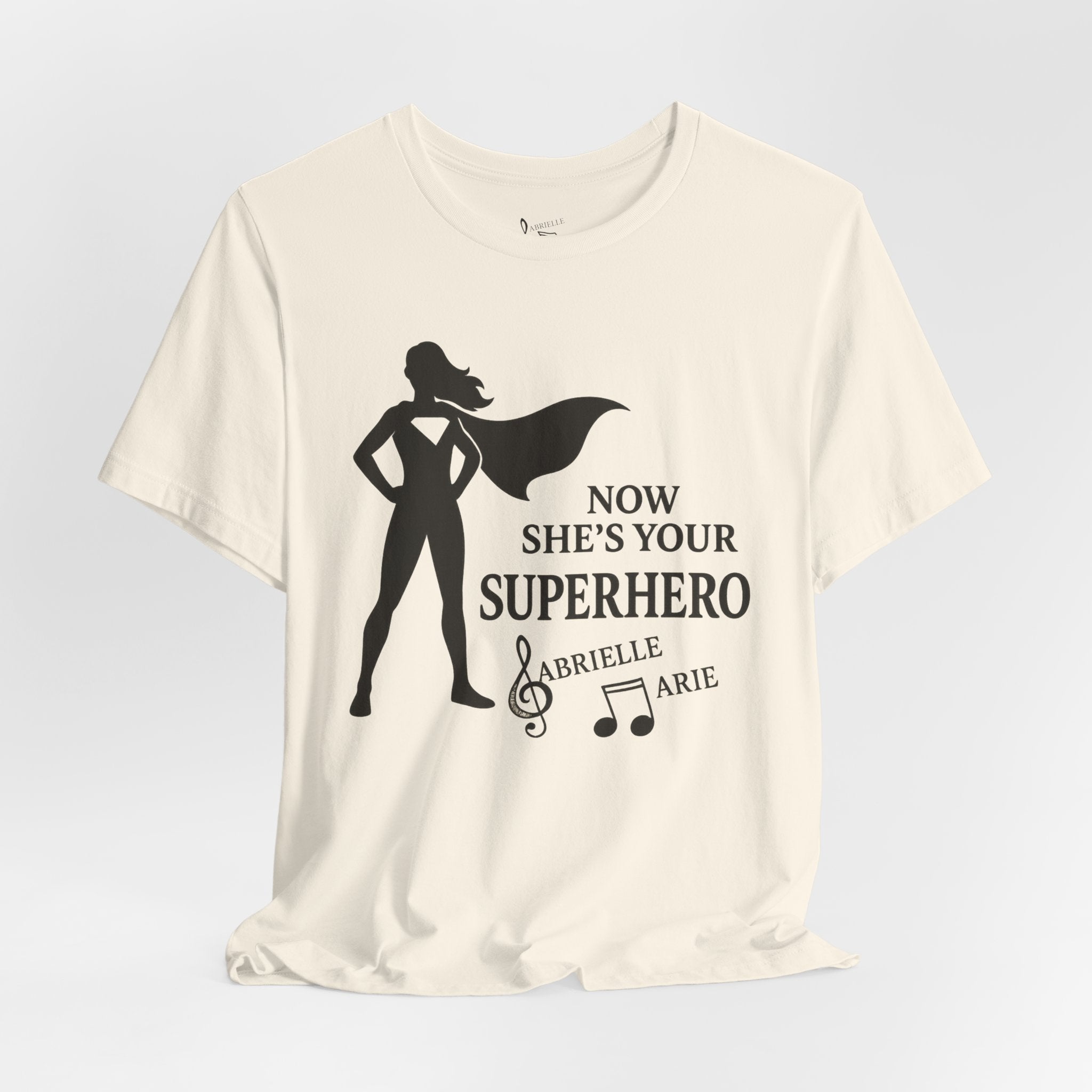 Now She's Your Superhero T-Shirt — Personalized Mom/Teacher Appreciation Tee
