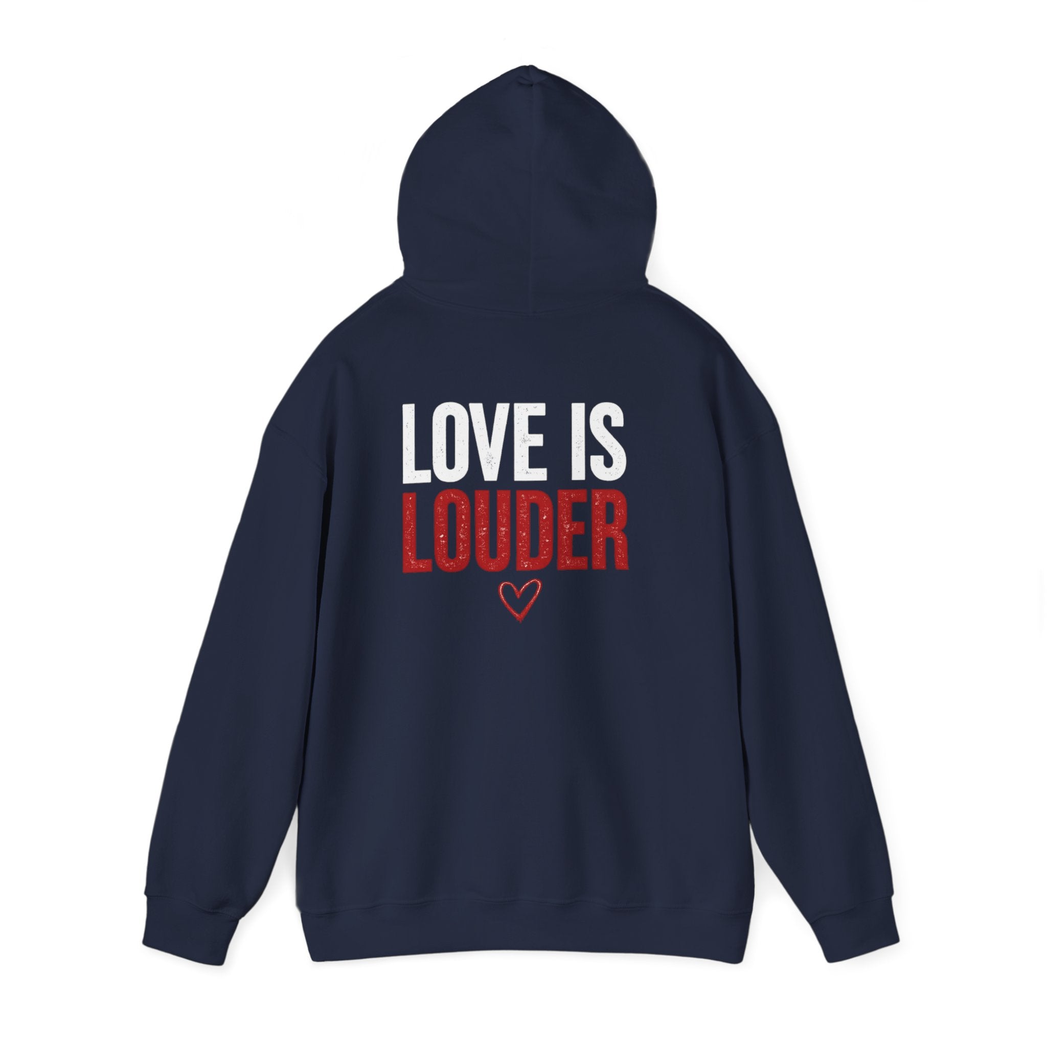 Love Is Louder Hoodie — Inspirational Heart Graphic Pullover