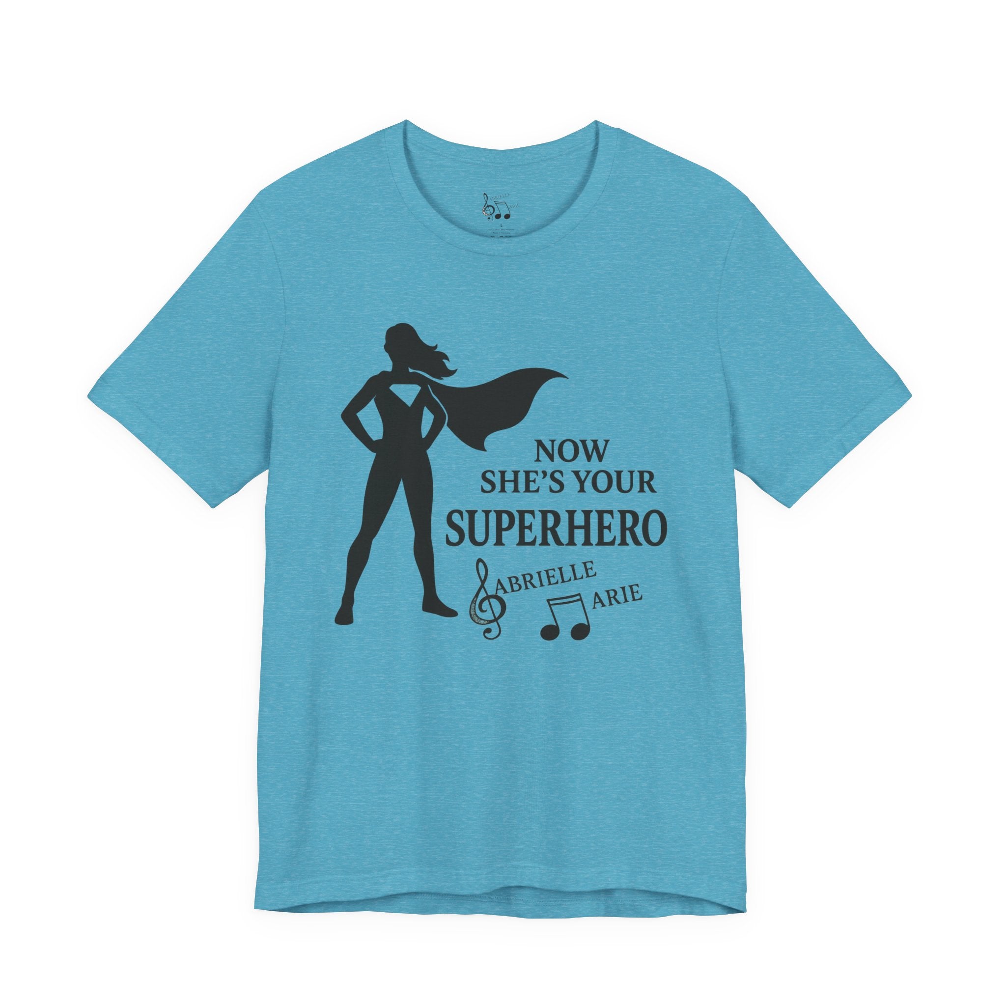 Now She's Your Superhero T-Shirt — Personalized Mom/Teacher Appreciation Tee