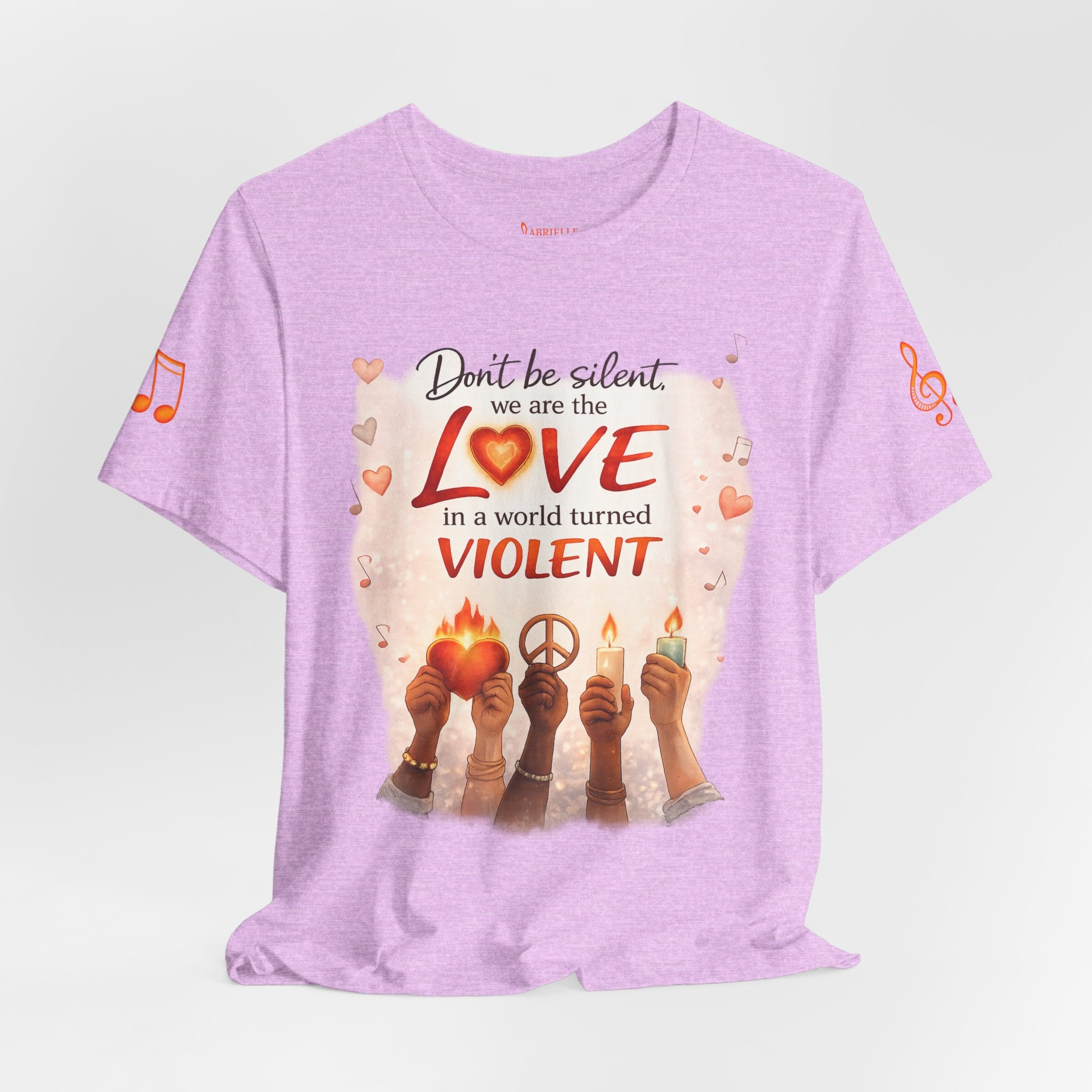 Love Not Violence T-Shirt — "Don't Be Silent, We Are the Love" Graphic Tee