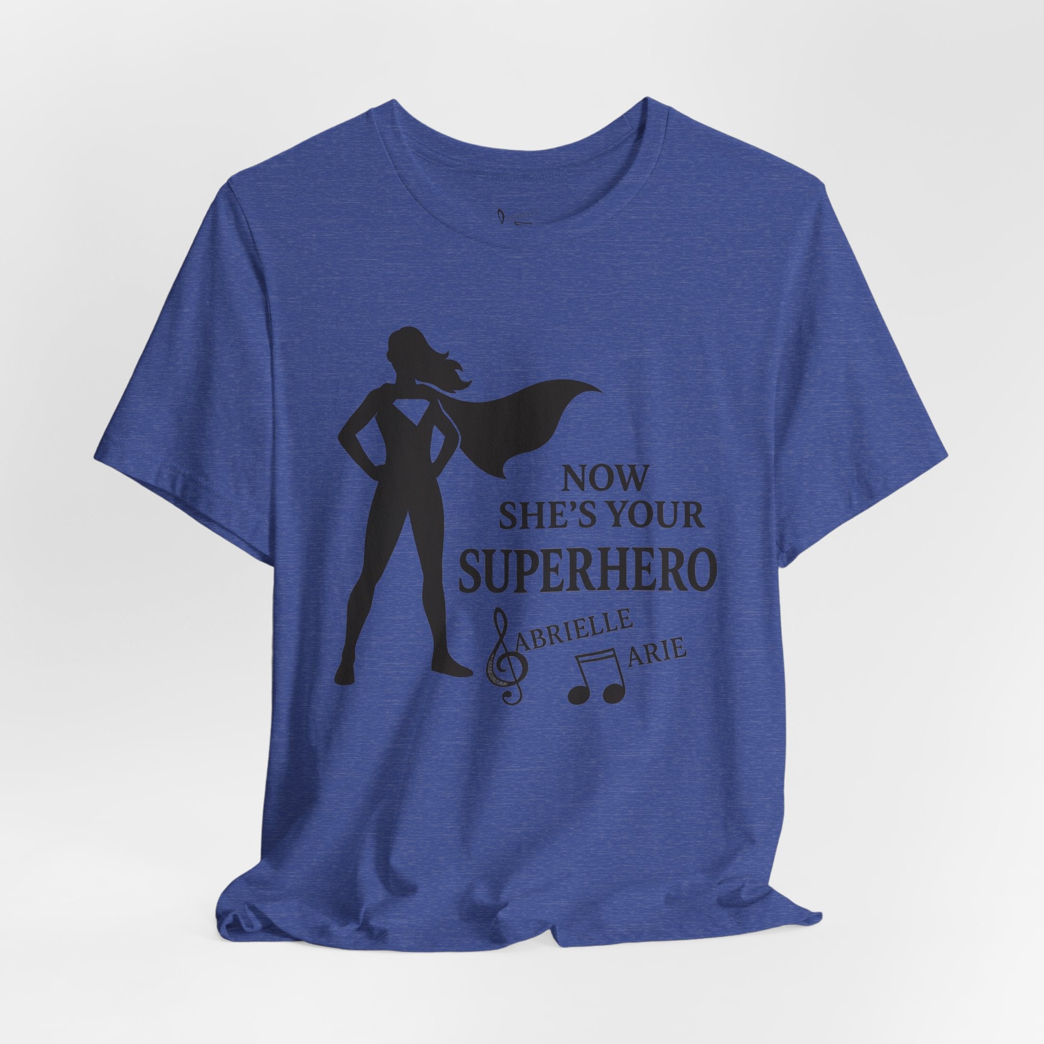 Now She's Your Superhero T-Shirt — Personalized Mom/Teacher Appreciation Tee