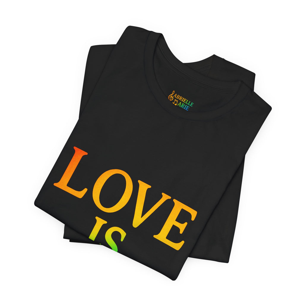 Love Is Love Rainbow Tee — Personalized 'Gabrielle Marie' Music Pride T-Shirt