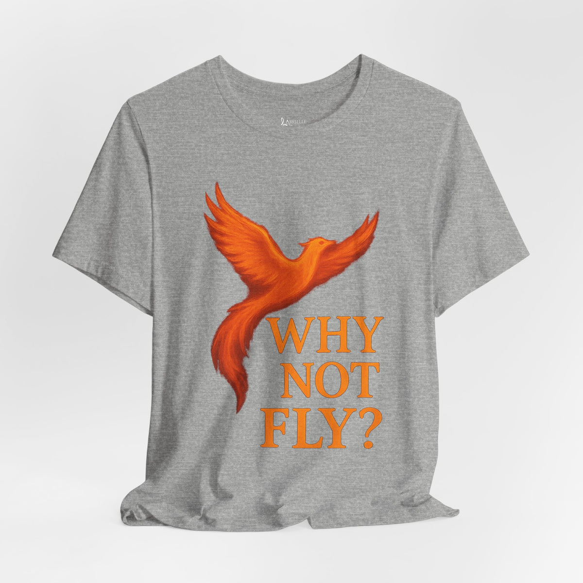 Why Not Fly? Phoenix Graphic T-Shirt