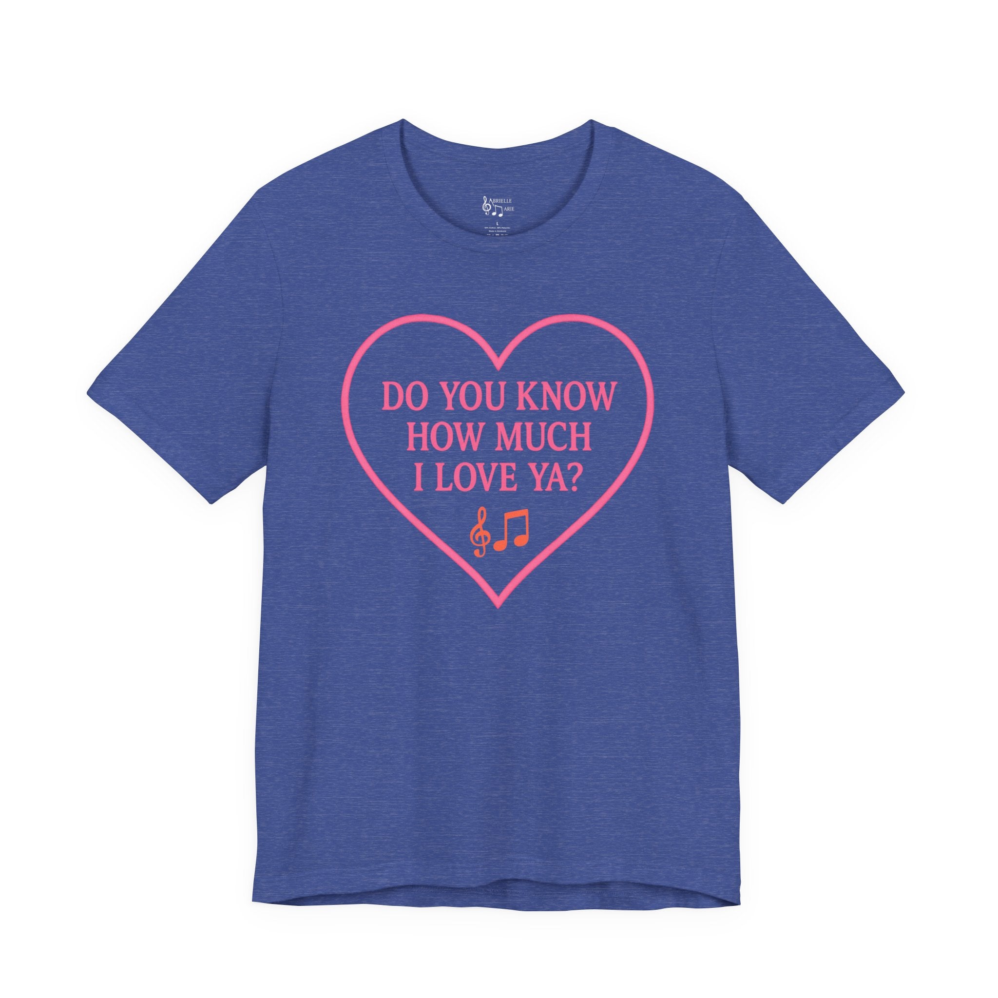Do You Know How Much I Love Ya? Tee — Pink Heart Valentine T-Shirt