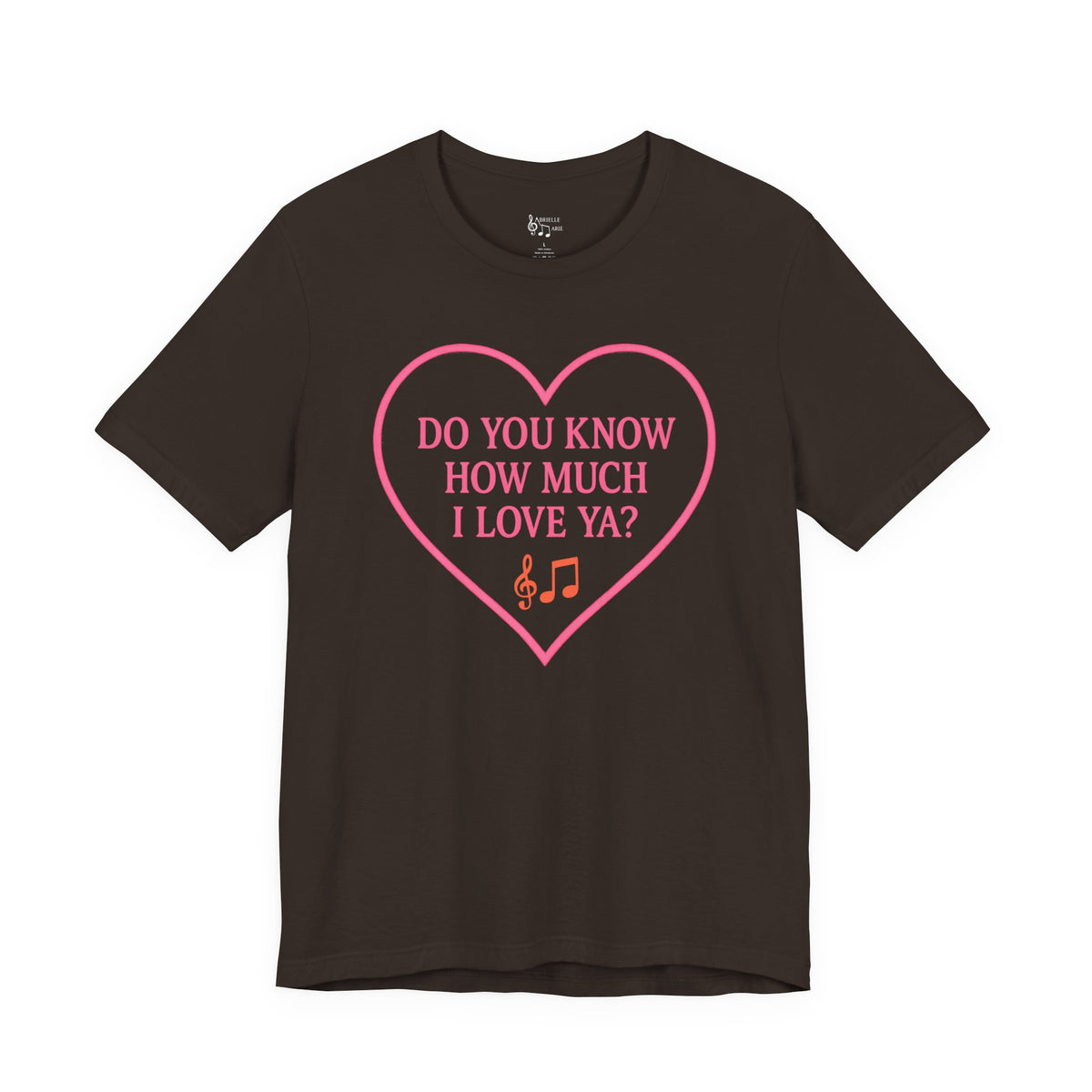 Do You Know How Much I Love Ya? Tee — Pink Heart Valentine T-Shirt