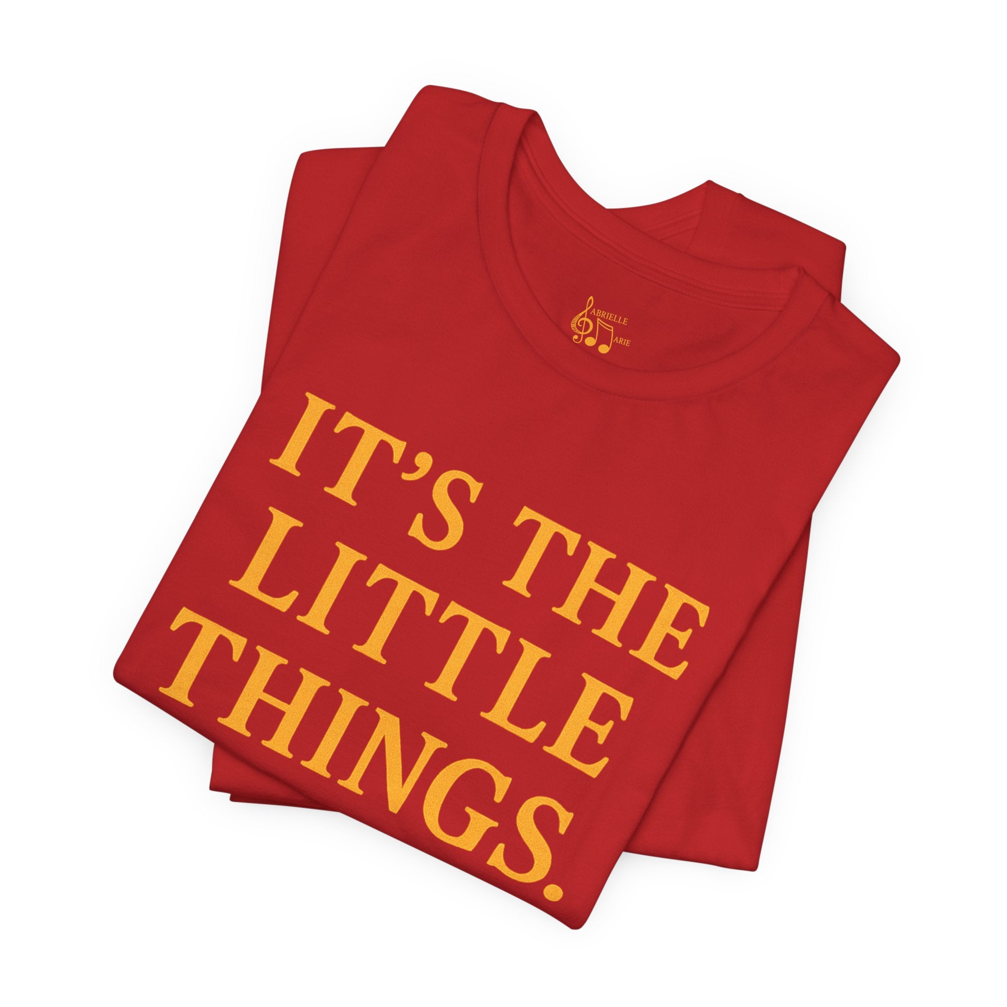 "It’s The Little Things" Graphic Tee — Casual Inspirational Short Sleeve Shirt