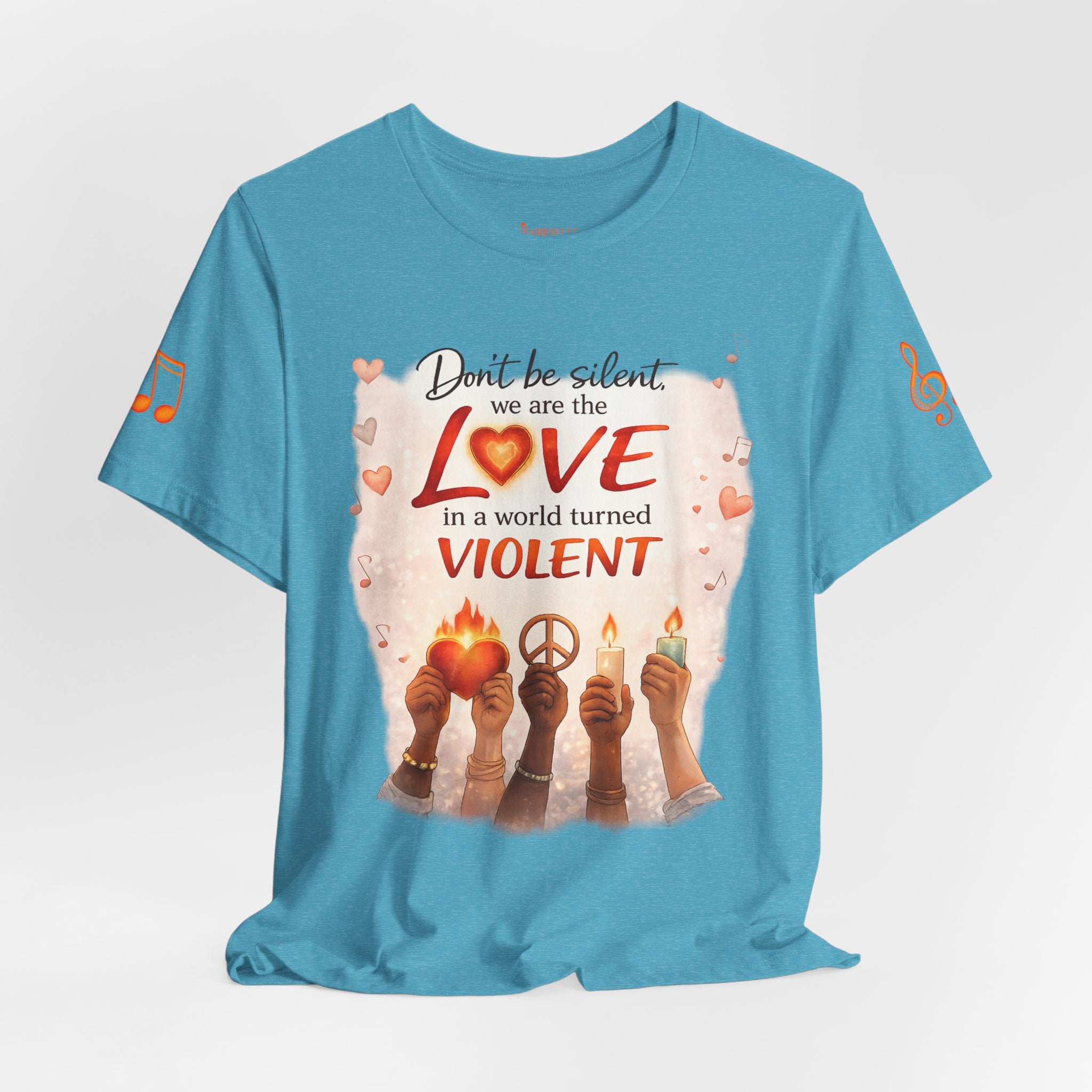 Love Not Violence T-Shirt — "Don't Be Silent, We Are the Love" Graphic Tee