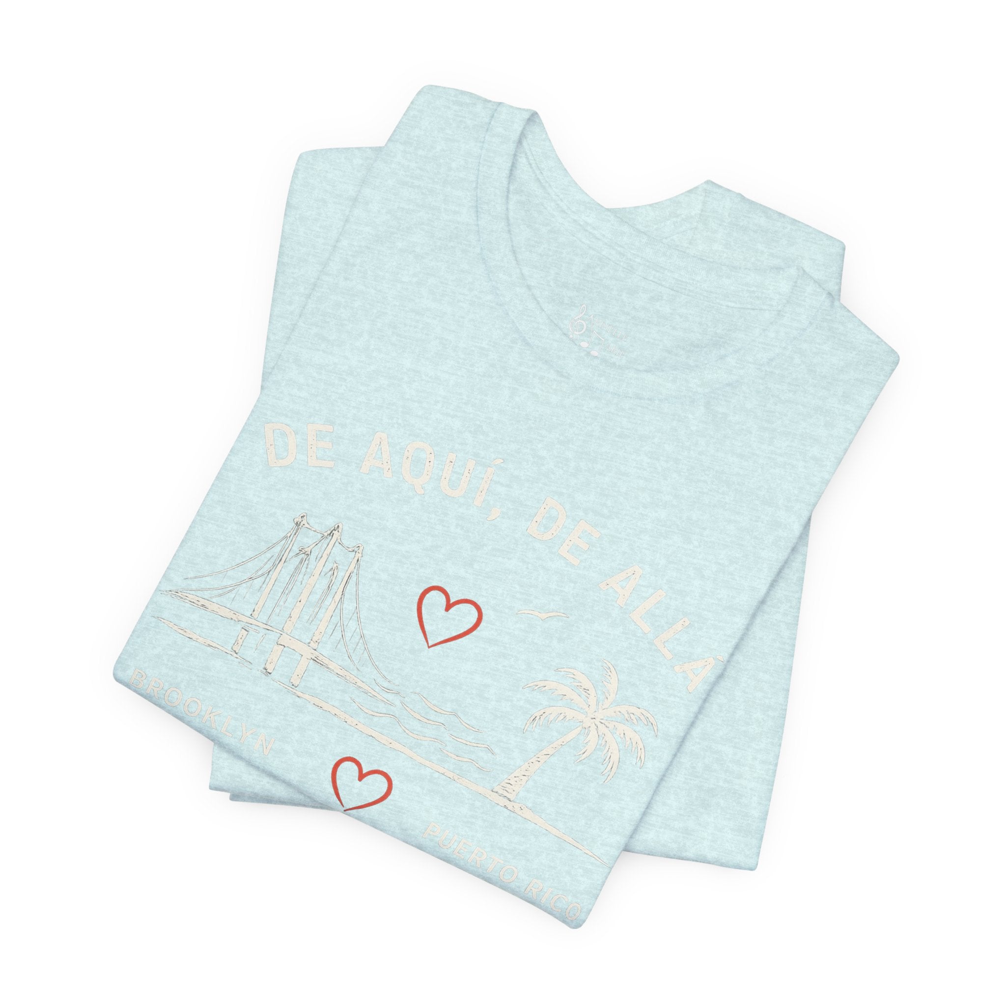 De Aquí, De Allá Tee — Born in Brooklyn Rooted in Puerto Rico T‑Shirt